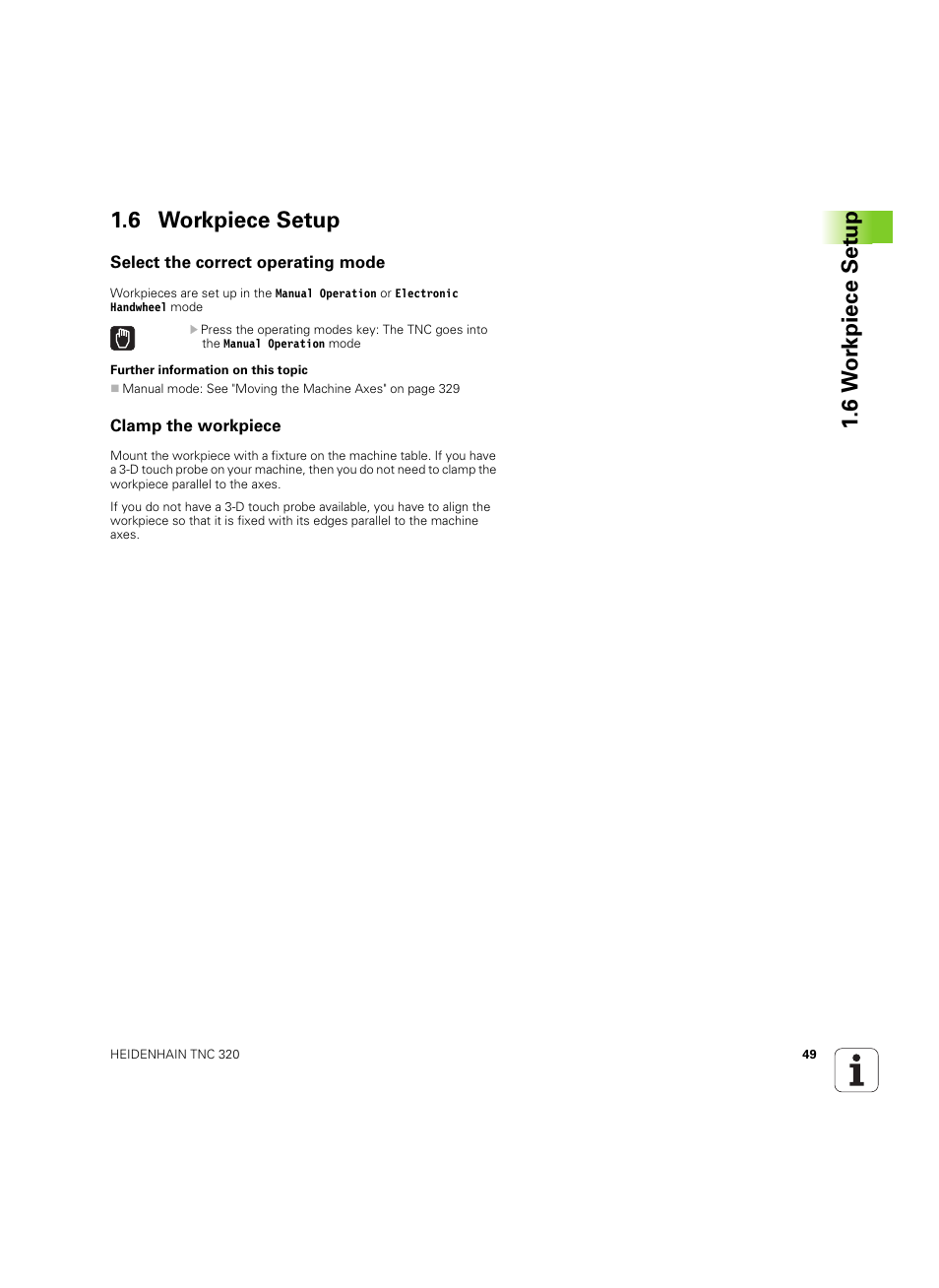 6 workpiece setup, Select the correct operating mode, Clamp the workpiece | 6 w o rkpiece set u p 1.6 workpiece setup | HEIDENHAIN TNC 320 (340 55x-05) ISO programming User Manual | Page 49 / 477