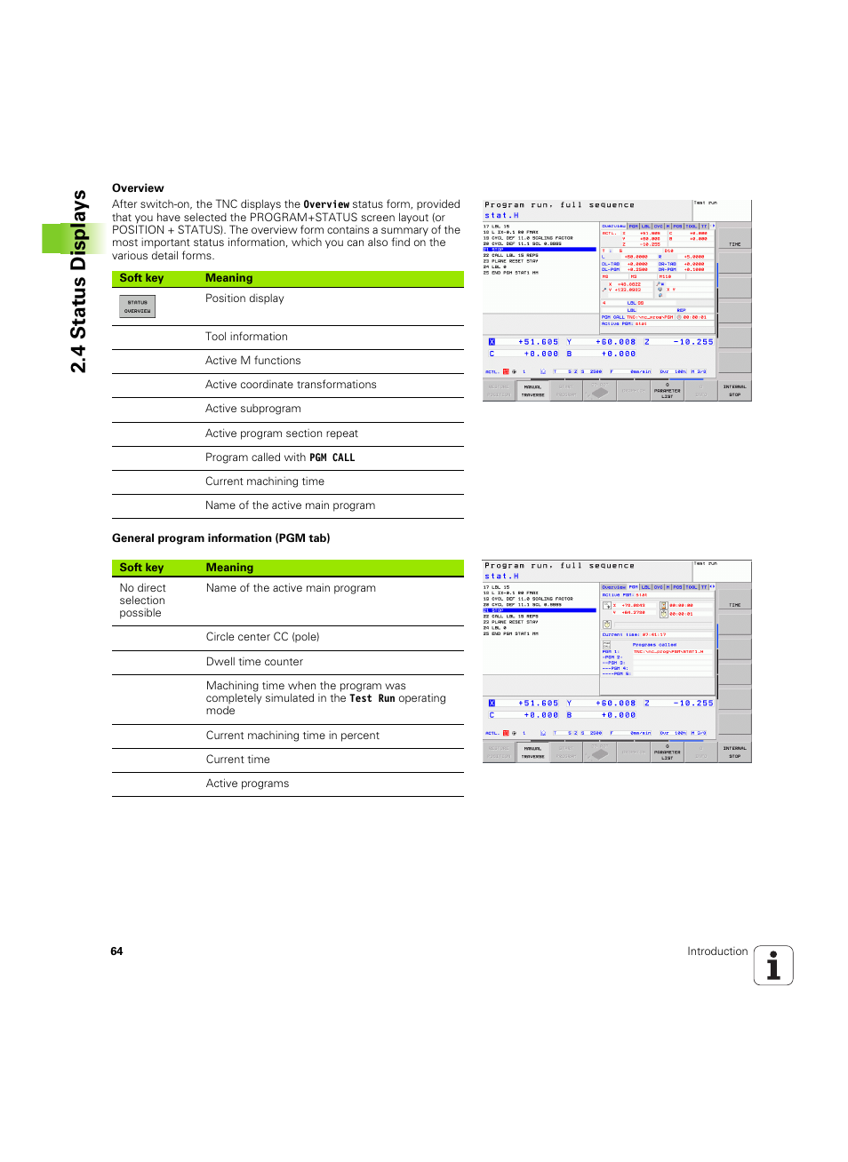 4 stat us displa ys | HEIDENHAIN TNC 320 (340 55x-05) ISO programming User Manual | Page 64 / 477