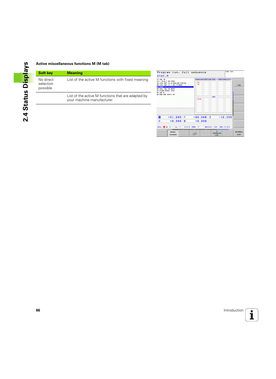4 stat us displa ys | HEIDENHAIN TNC 320 (340 55x-05) ISO programming User Manual | Page 66 / 477