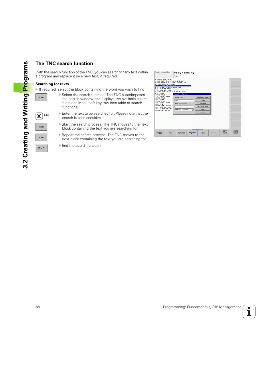 The tnc search function, 2 cr eating and w riting pr ogr a ms | HEIDENHAIN TNC 320 (340 55x-05) ISO programming User Manual | Page 88 / 477