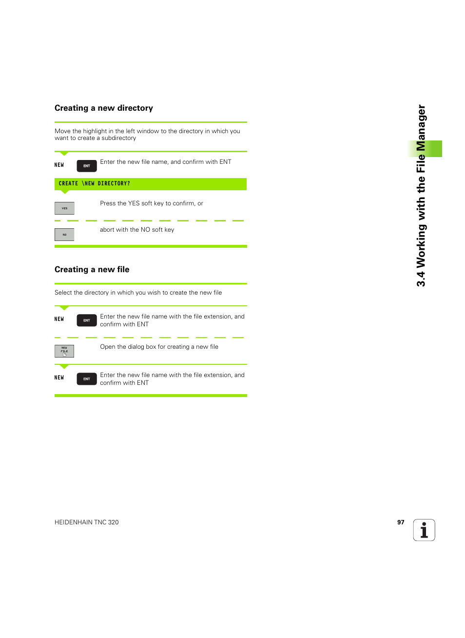 Creating a new directory, Creating a new file, 4 w o rk ing with the file manag e r | HEIDENHAIN TNC 320 (340 55x-05) ISO programming User Manual | Page 97 / 477