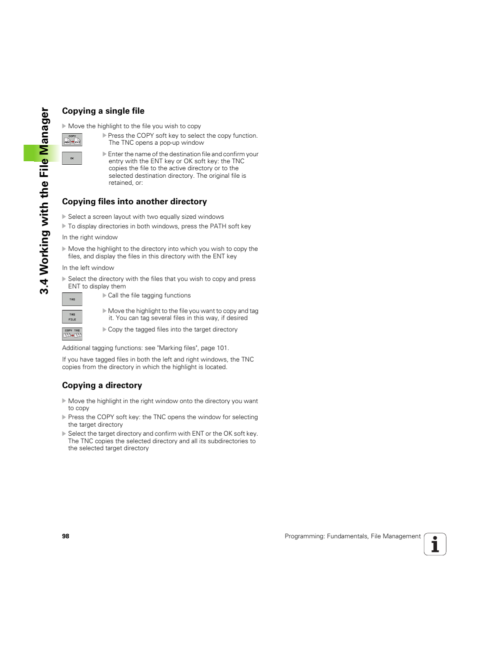 Copying a single file, Copying files into another directory, Copying a directory | 4 w o rk ing with the file manag e r | HEIDENHAIN TNC 320 (340 55x-05) ISO programming User Manual | Page 98 / 477