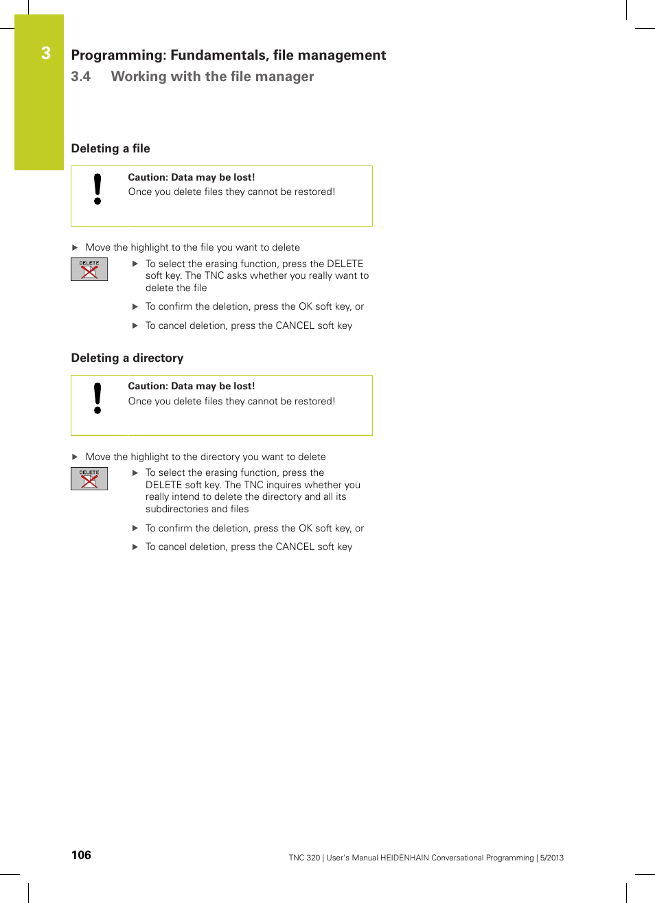 Deleting a file, Deleting a directory | HEIDENHAIN TNC 320 (34055x-06) User Manual | Page 106 / 540