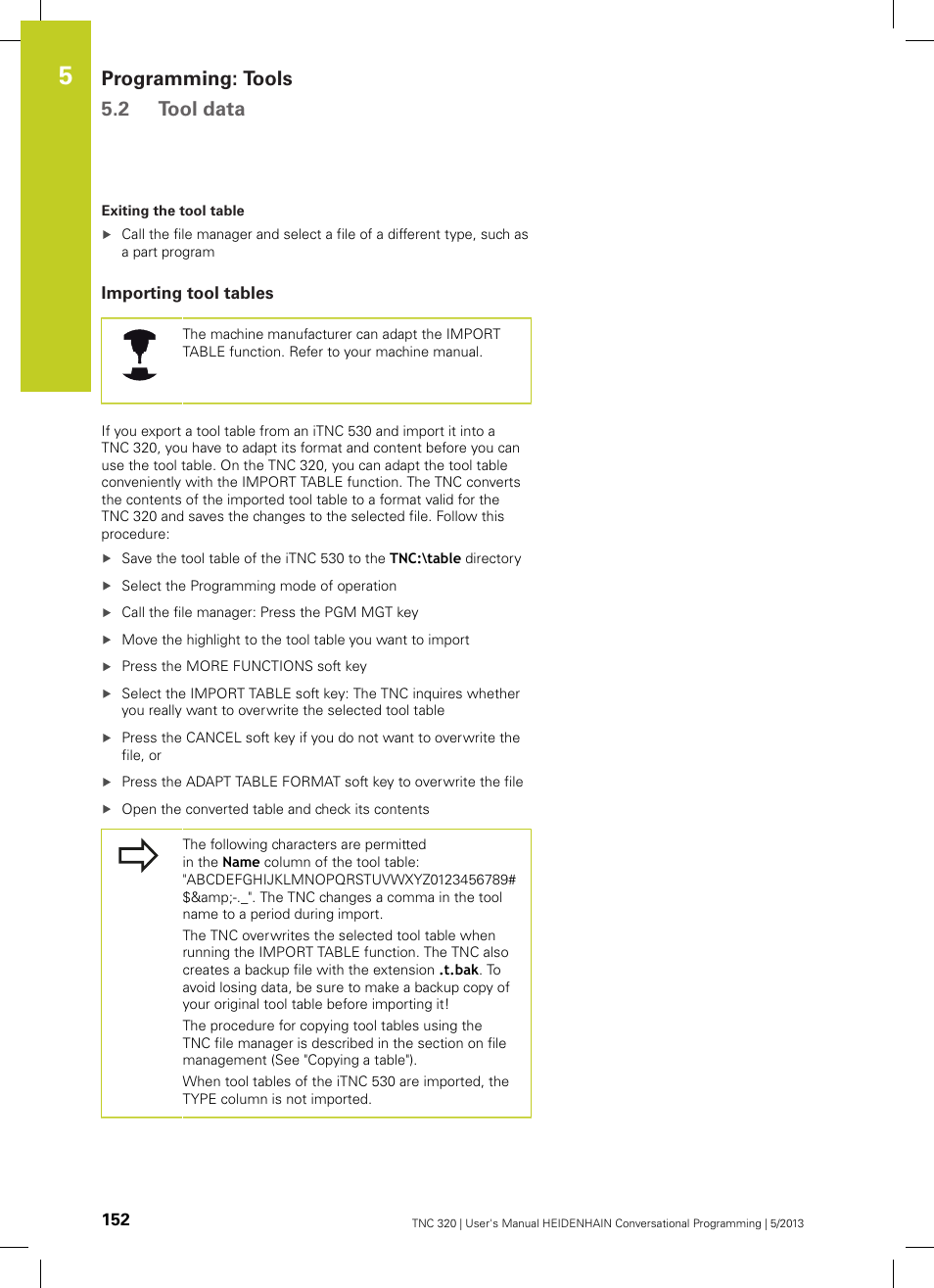 Importing tool tables, Programming: tools 5.2 tool data | HEIDENHAIN TNC 320 (34055x-06) User Manual | Page 152 / 540