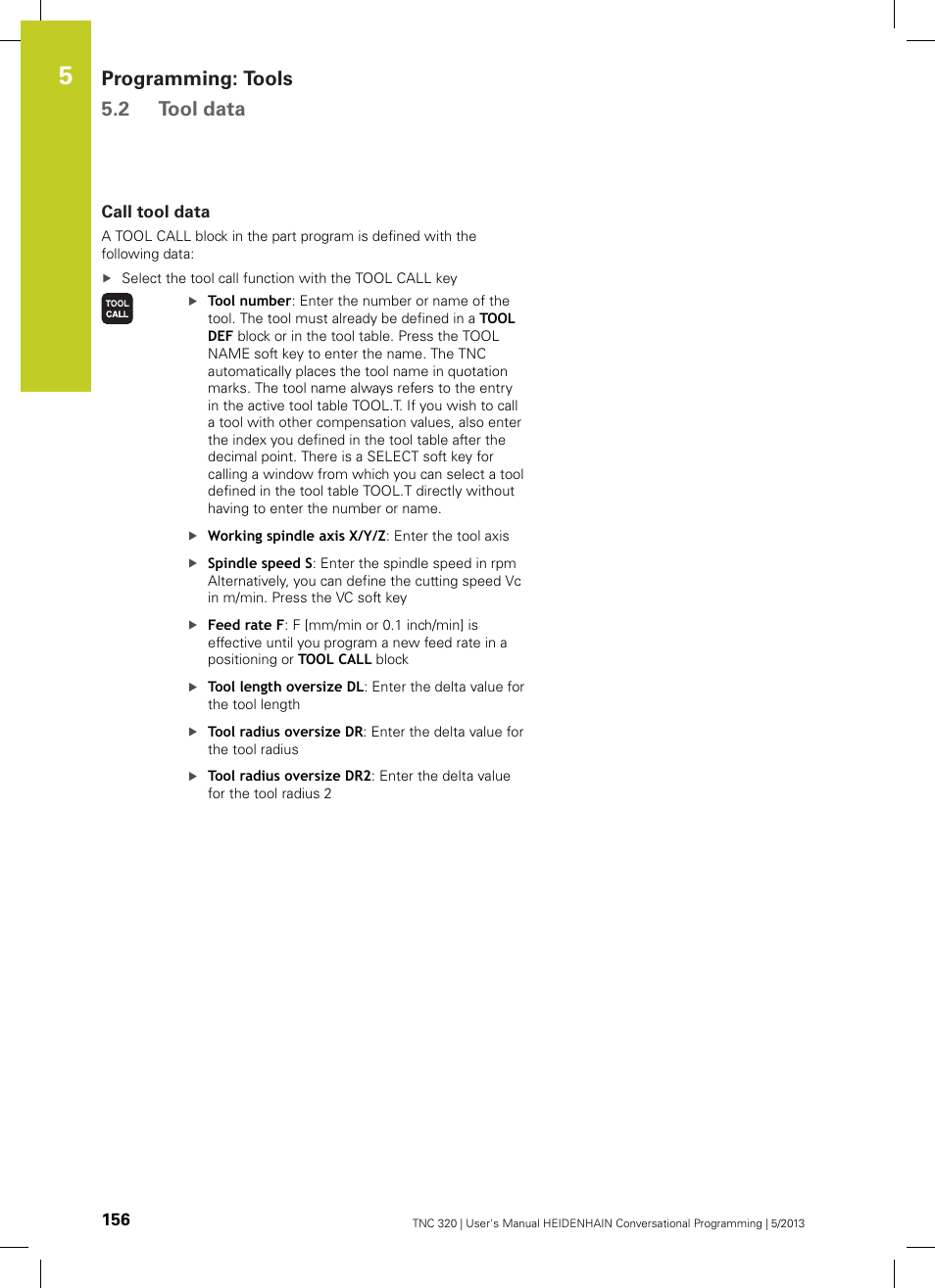 Call tool data, Programming: tools 5.2 tool data | HEIDENHAIN TNC 320 (34055x-06) User Manual | Page 156 / 540