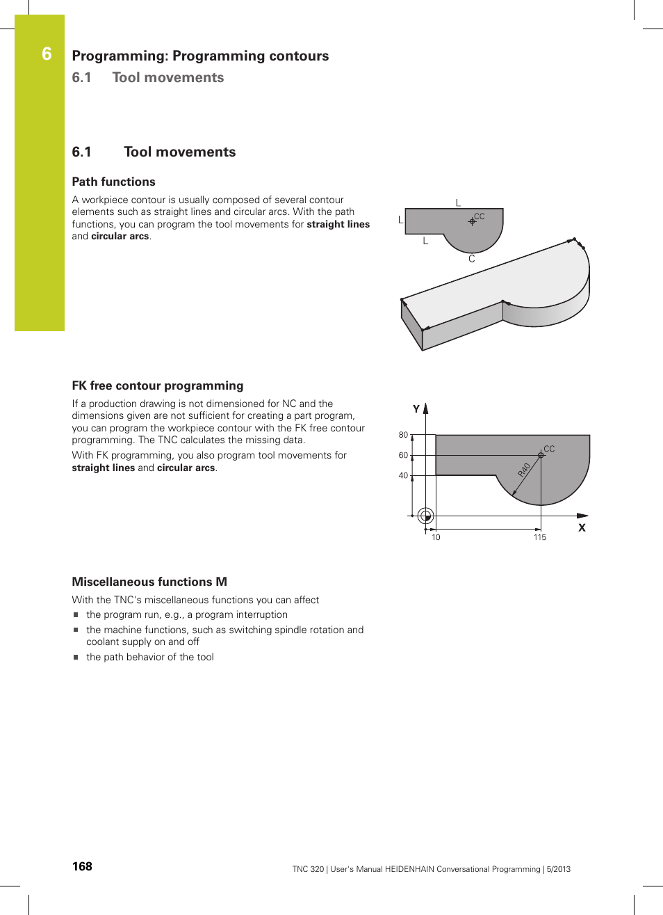 1 tool movements, Path functions, Fk free contour programming | Miscellaneous functions m, Tool movements | HEIDENHAIN TNC 320 (34055x-06) User Manual | Page 168 / 540