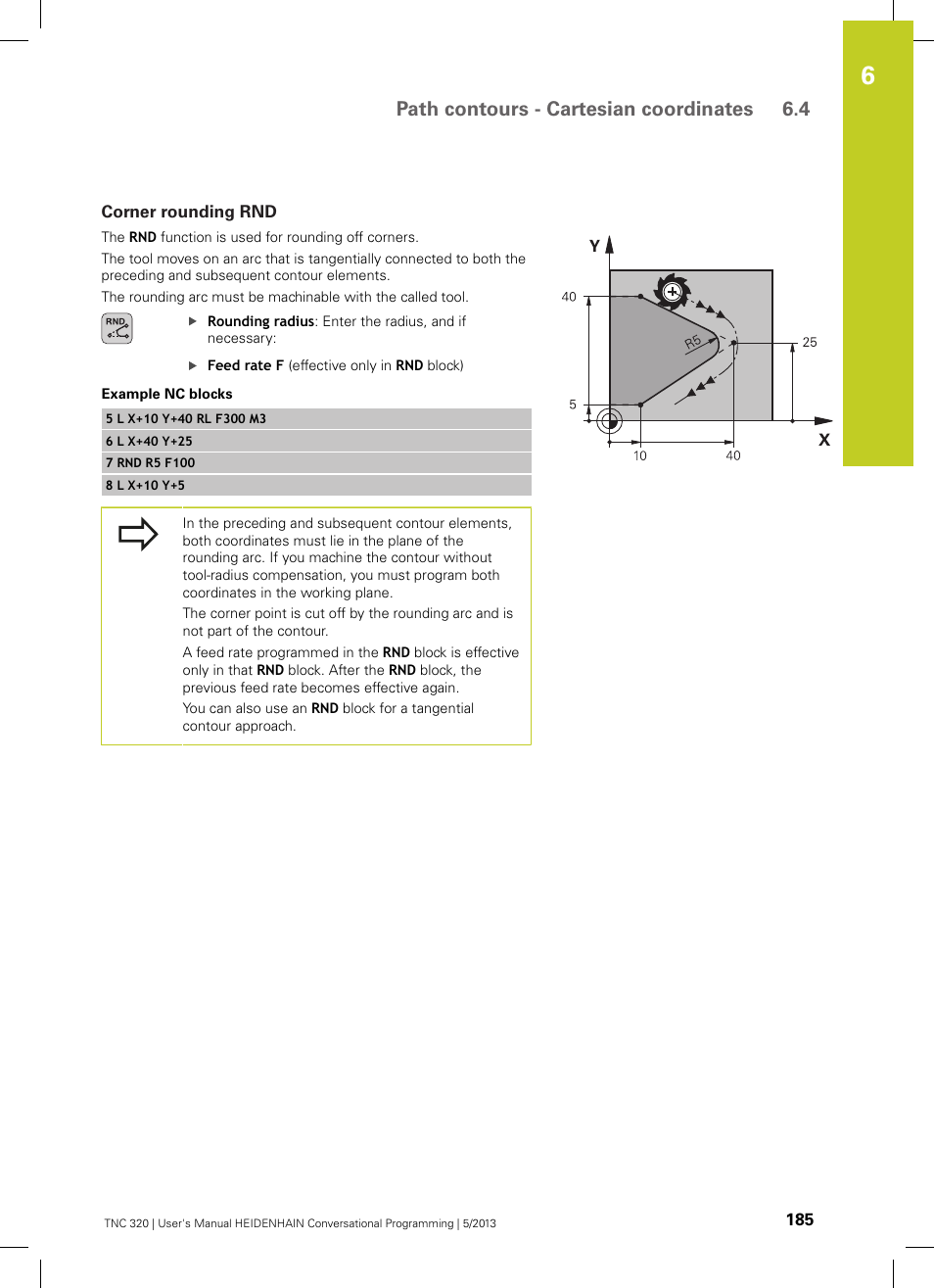 Corner rounding rnd, Path contours - cartesian coordinates 6.4 | HEIDENHAIN TNC 320 (34055x-06) User Manual | Page 185 / 540