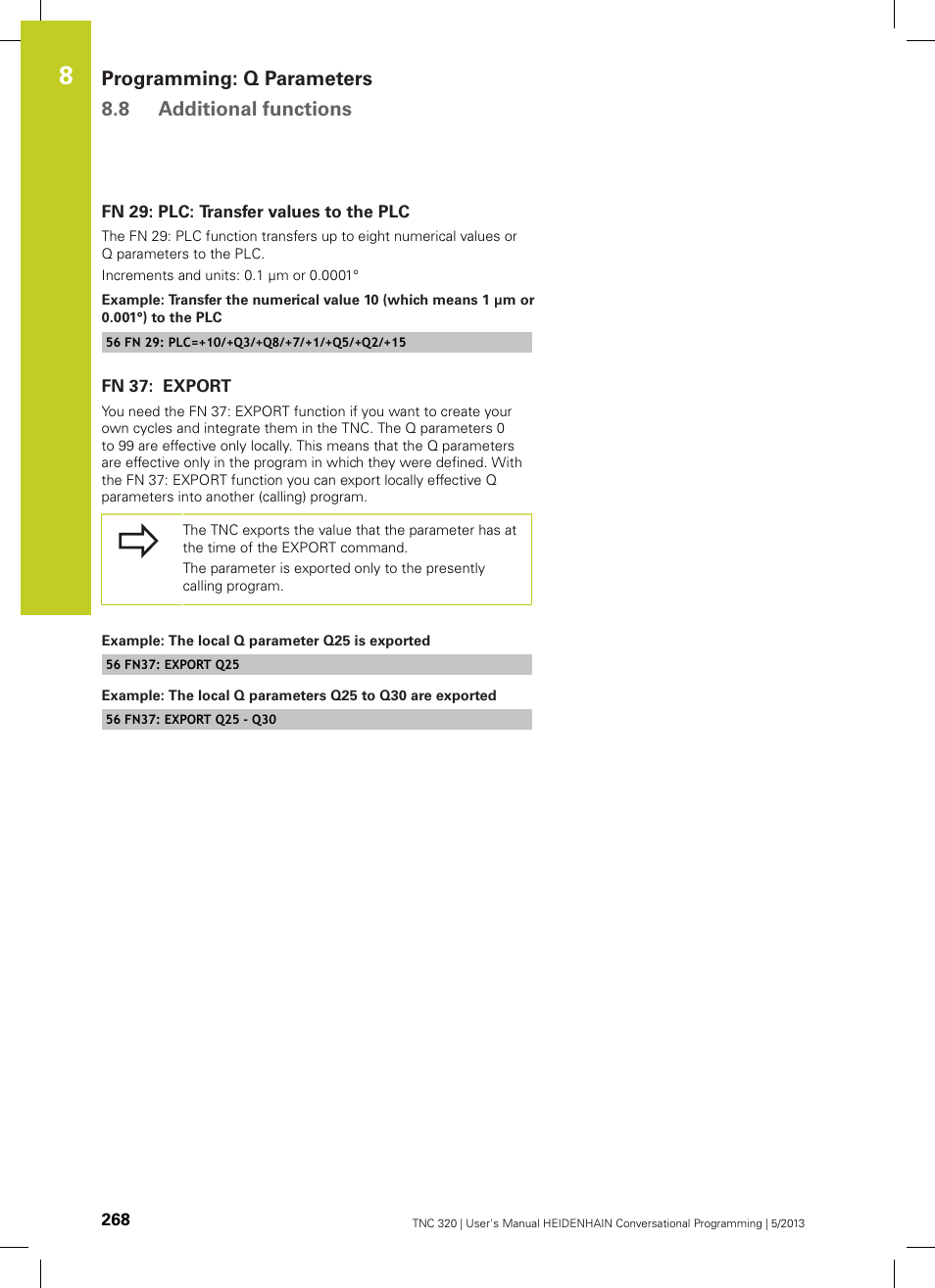 Fn 29: plc: transfer values to the plc, Fn 37: export, Programming: q parameters 8.8 additional functions | HEIDENHAIN TNC 320 (34055x-06) User Manual | Page 268 / 540