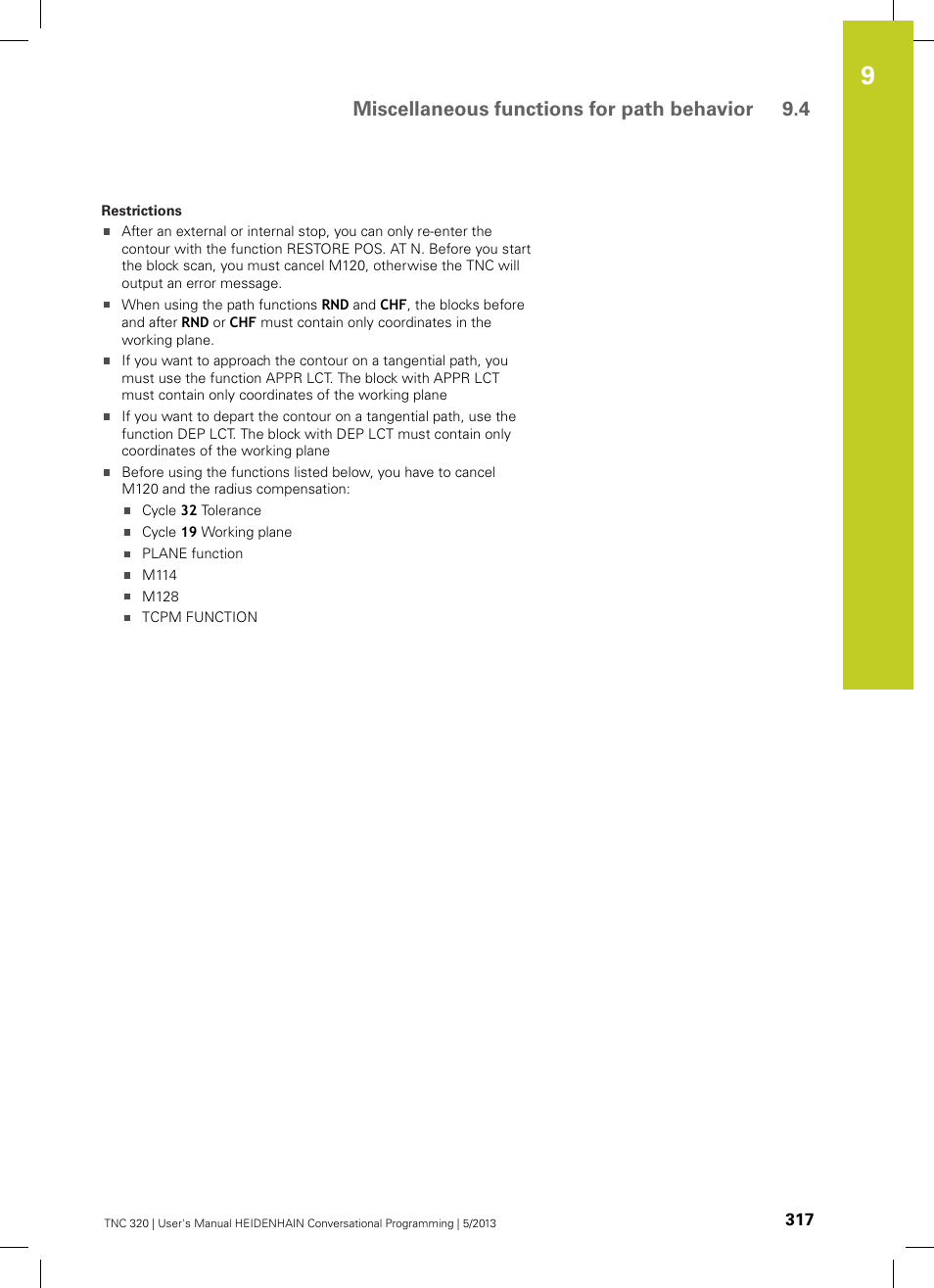 Miscellaneous functions for path behavior 9.4 | HEIDENHAIN TNC 320 (34055x-06) User Manual | Page 317 / 540