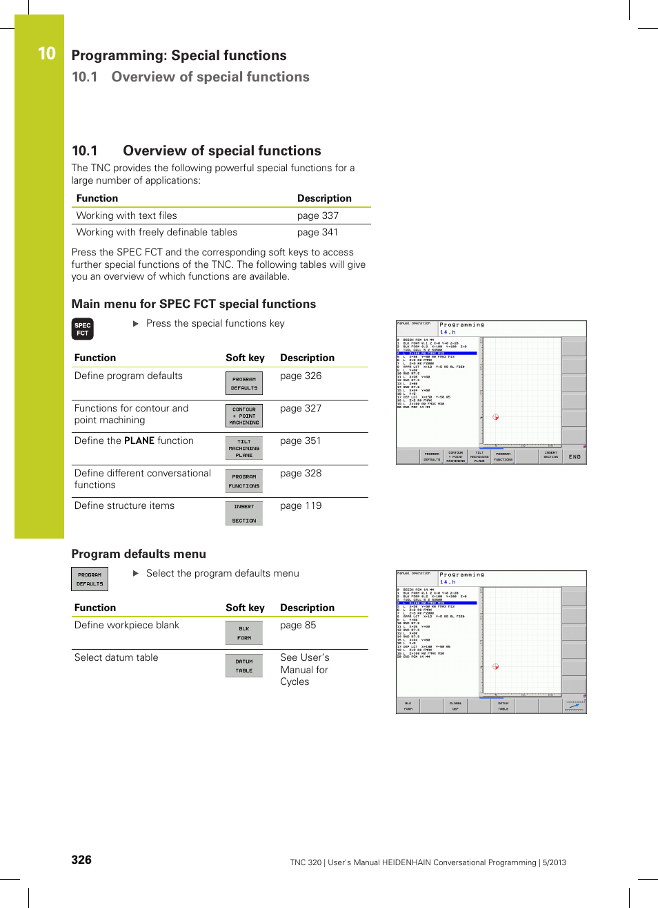 1 overview of special functions, Main menu for spec fct special functions, Program defaults menu | Overview of special functions | HEIDENHAIN TNC 320 (34055x-06) User Manual | Page 326 / 540