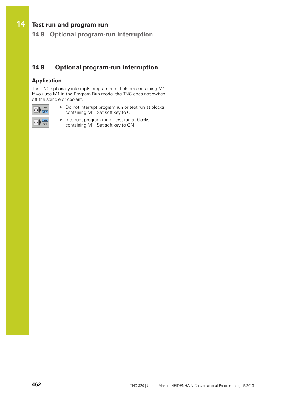 8 optional program-run interruption, Application | HEIDENHAIN TNC 320 (34055x-06) User Manual | Page 462 / 540