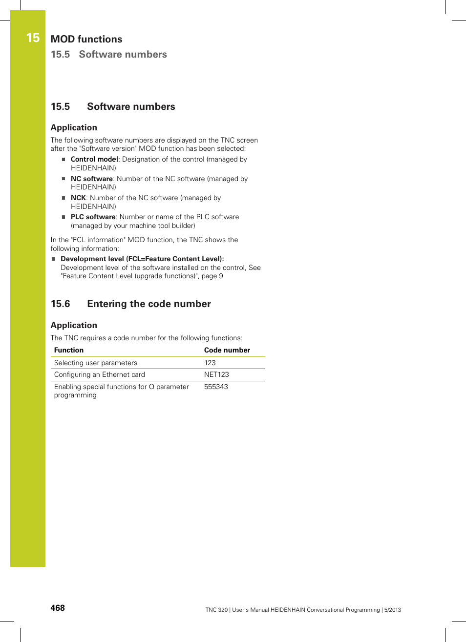 5 software numbers, Application, 6 entering the code number | Software numbers, Entering the code number, Mod functions 15.5 software numbers | HEIDENHAIN TNC 320 (34055x-06) User Manual | Page 468 / 540