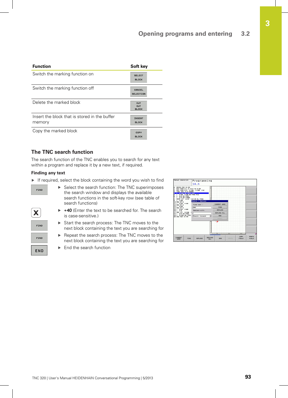 The tnc search function, Opening programs and entering 3.2 | HEIDENHAIN TNC 320 (34055x-06) User Manual | Page 93 / 540