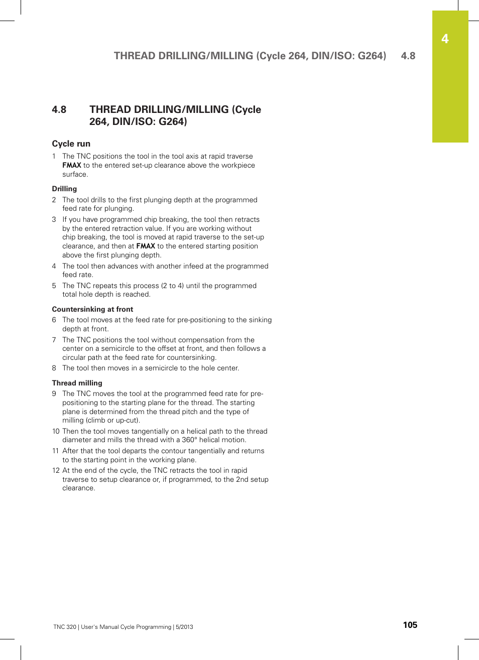 Cycle run, Thread drilling/milling (cycle 264, din/iso: g264) | HEIDENHAIN TNC 320 (34055x-06) Cycle programming User Manual | Page 105 / 403
