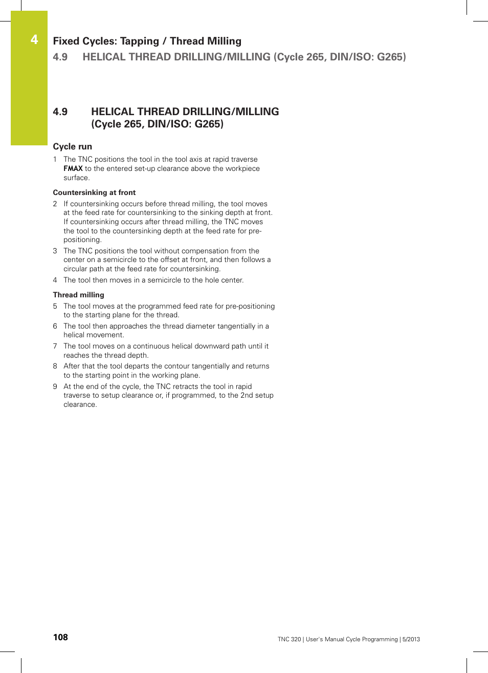 Cycle run | HEIDENHAIN TNC 320 (34055x-06) Cycle programming User Manual | Page 108 / 403