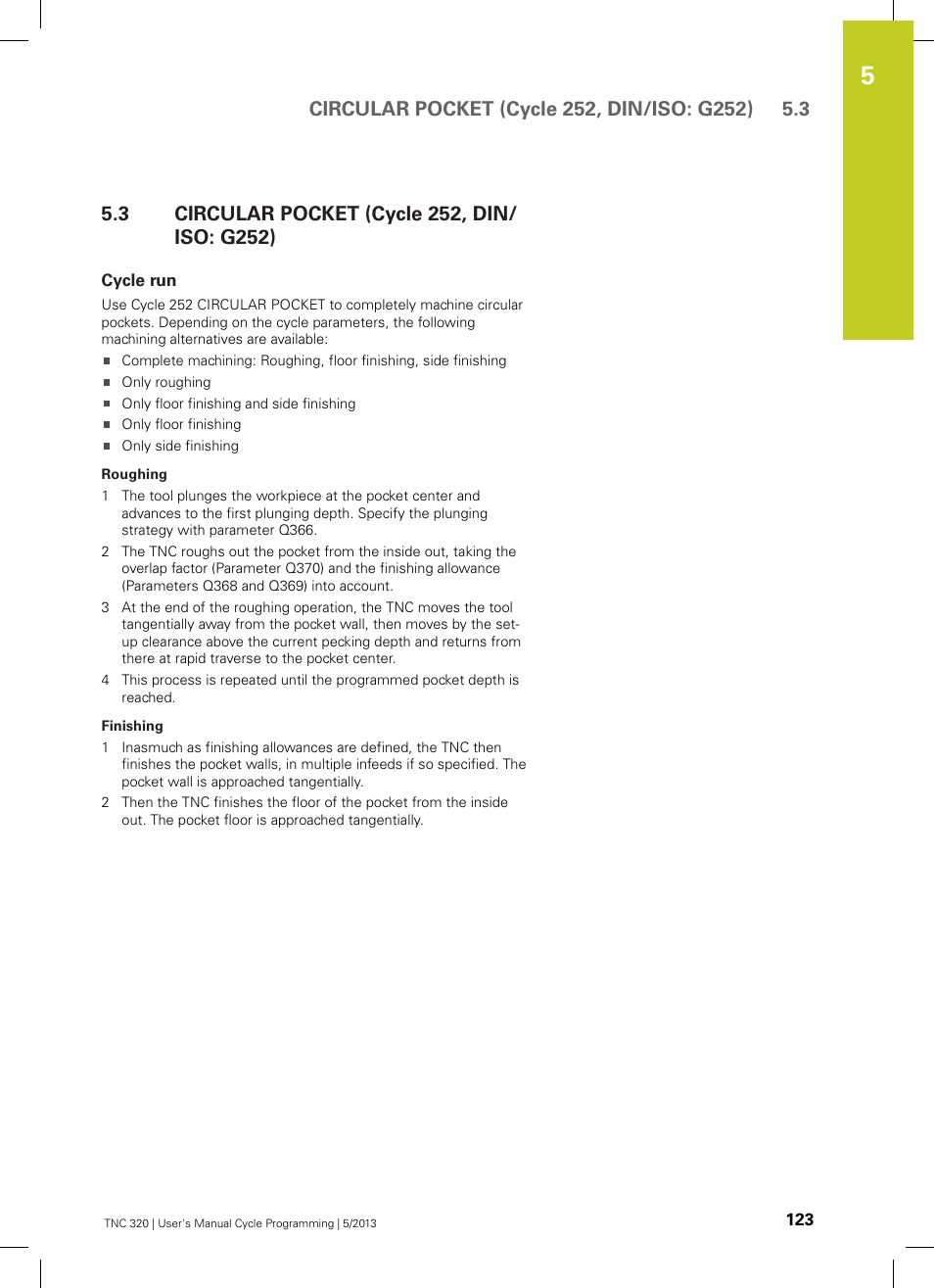 3 circular pocket (cycle 252, din/iso: g252), Cycle run, Circular pocket (cycle 252, din/iso: g252) | HEIDENHAIN TNC 320 (34055x-06) Cycle programming User Manual | Page 123 / 403