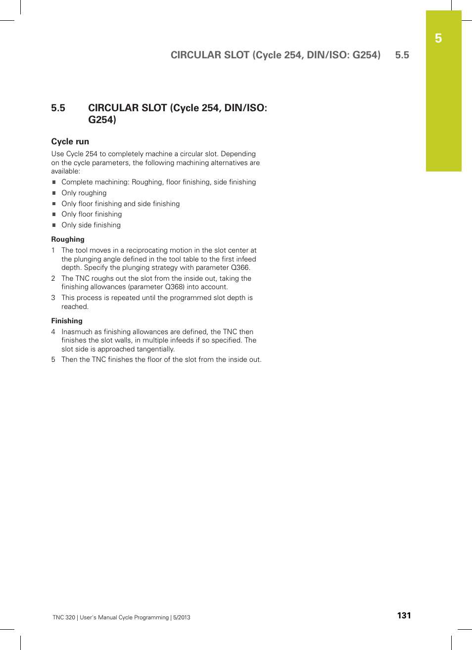 5 circular slot (cycle 254, din/iso: g254), Cycle run, Circular slot (cycle 254, din/iso: g254) | HEIDENHAIN TNC 320 (34055x-06) Cycle programming User Manual | Page 131 / 403