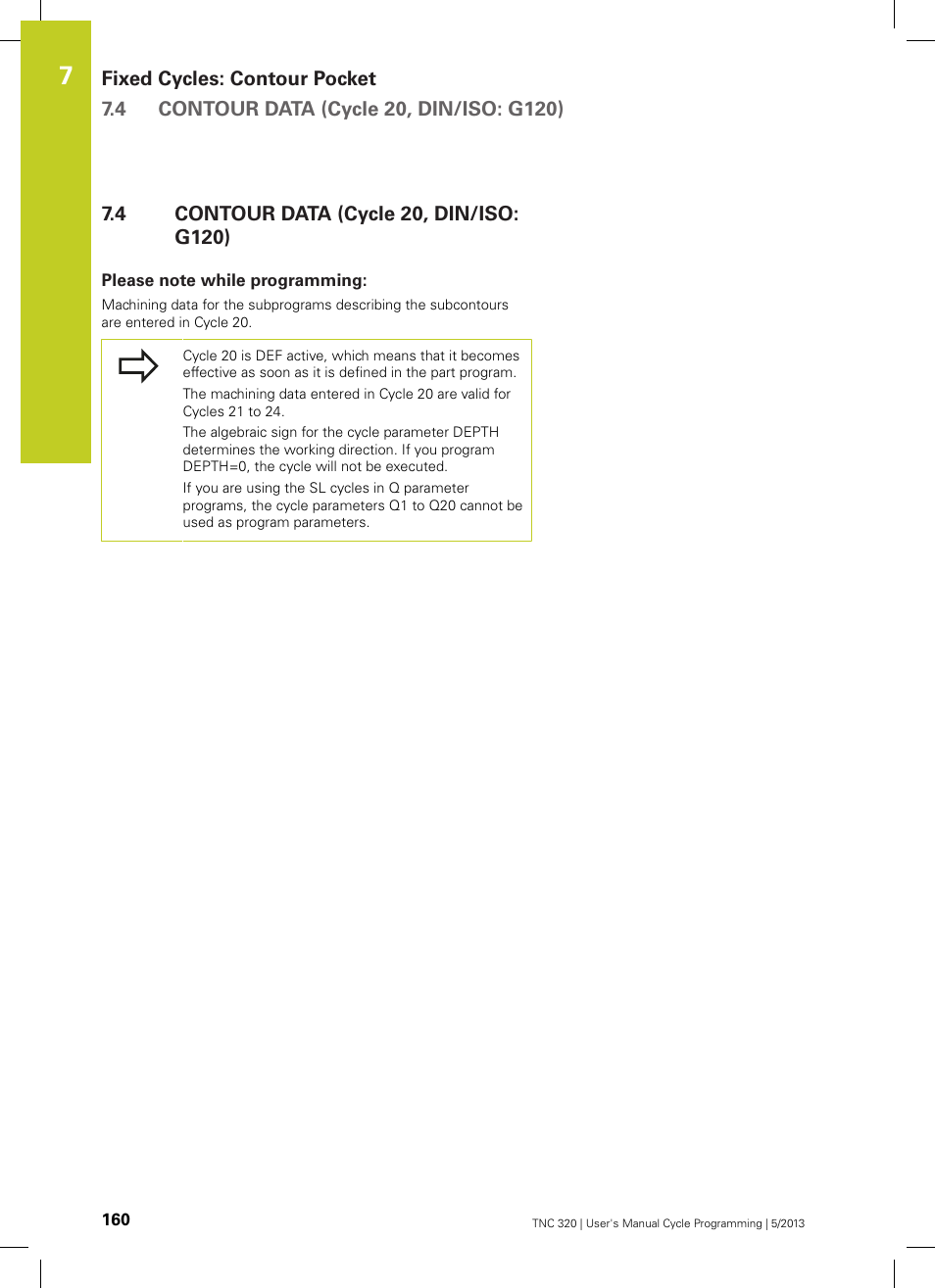 4 contour data (cycle 20, din/iso: g120), Please note while programming, Contour data (cycle 20, din/iso: g120) | HEIDENHAIN TNC 320 (34055x-06) Cycle programming User Manual | Page 160 / 403