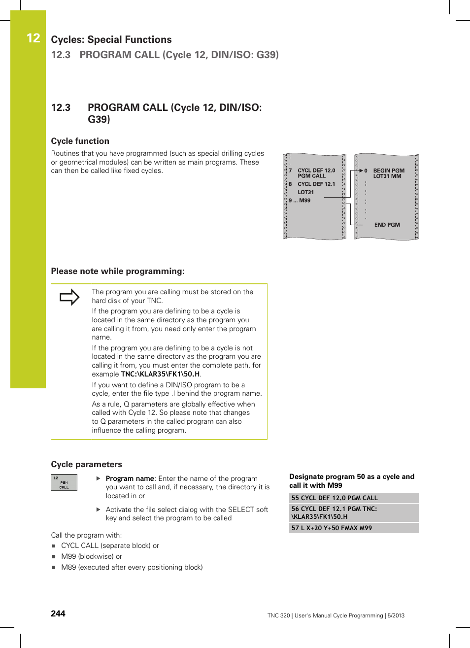 3 program call (cycle 12, din/iso: g39), Cycle function, Please note while programming | Cycle parameters, Program call (cycle 12, din/iso: g39) | HEIDENHAIN TNC 320 (34055x-06) Cycle programming User Manual | Page 244 / 403