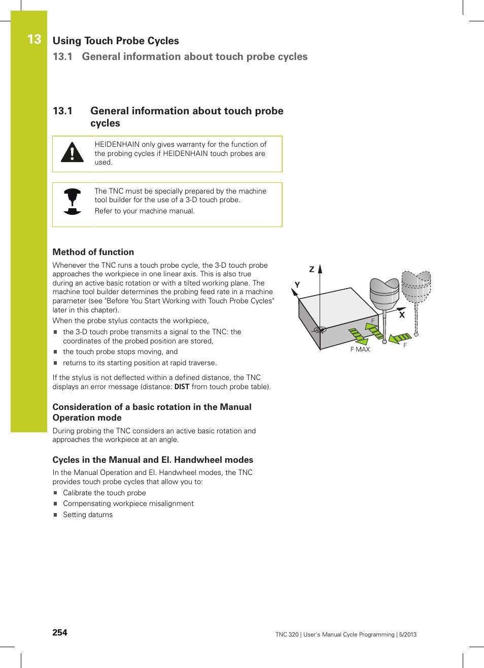 1 general information about touch probe cycles, Method of function, Cycles in the manual and el. handwheel modes | General information about touch probe cycles | HEIDENHAIN TNC 320 (34055x-06) Cycle programming User Manual | Page 254 / 403