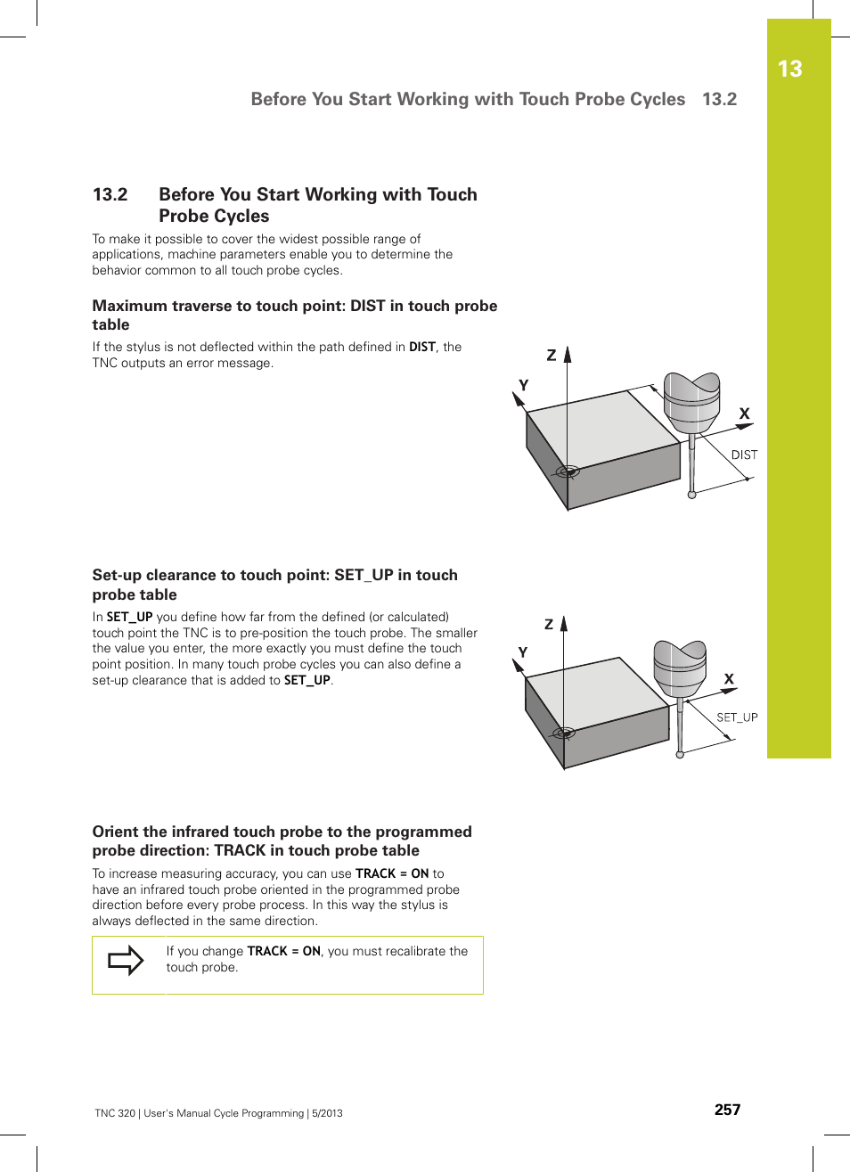 2 before you start working with touch probe cycles, Before you start working with touch probe cycles | HEIDENHAIN TNC 320 (34055x-06) Cycle programming User Manual | Page 257 / 403