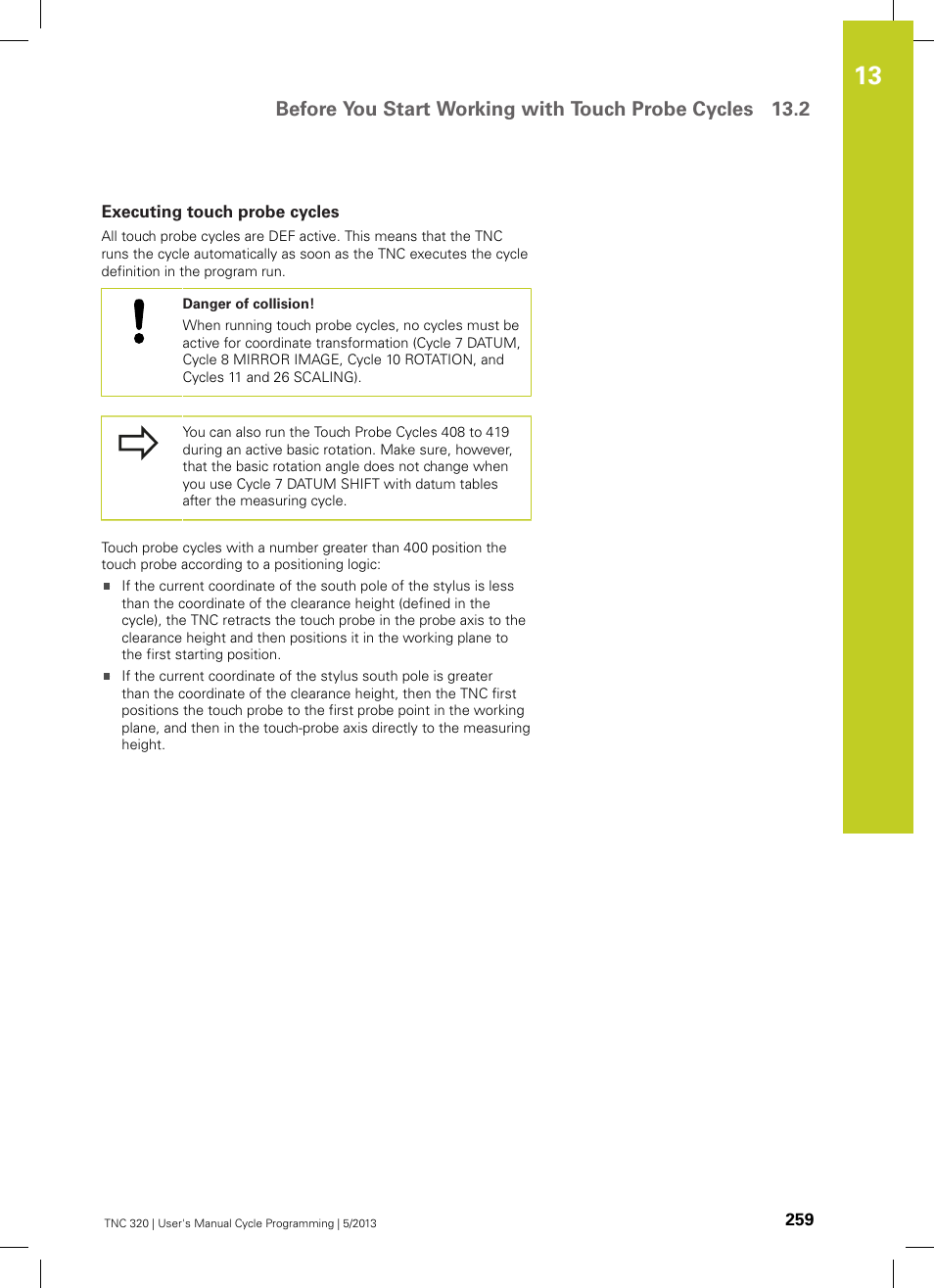 Executing touch probe cycles | HEIDENHAIN TNC 320 (34055x-06) Cycle programming User Manual | Page 259 / 403