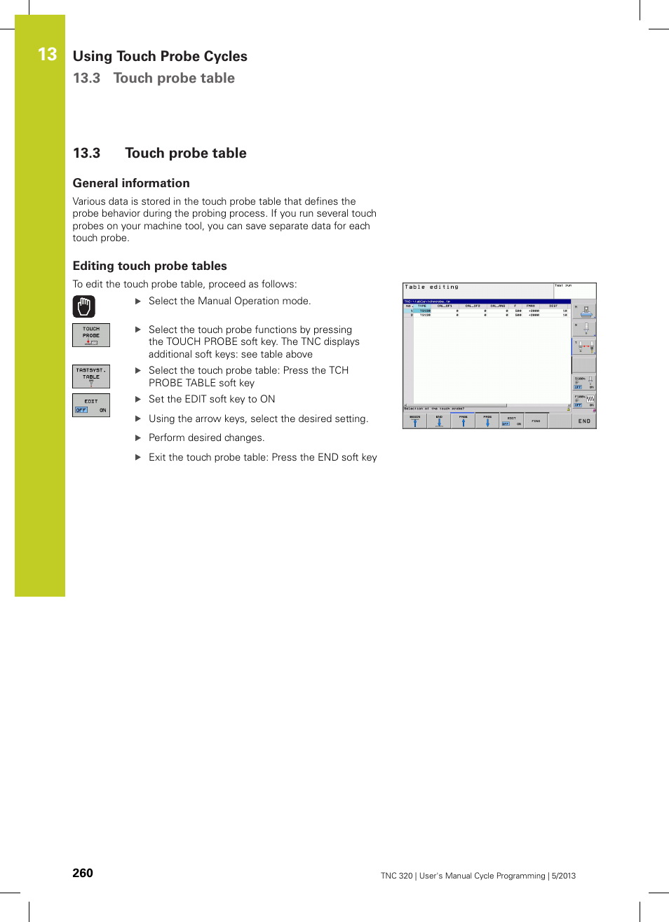 3 touch probe table, General information, Editing touch probe tables | Touch probe table, Using touch probe cycles 13.3 touch probe table | HEIDENHAIN TNC 320 (34055x-06) Cycle programming User Manual | Page 260 / 403