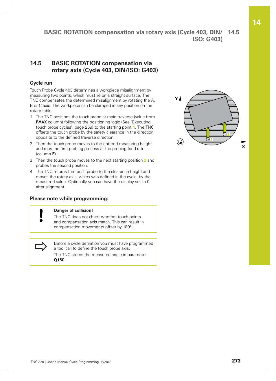 Cycle run, Please note while programming | HEIDENHAIN TNC 320 (34055x-06) Cycle programming User Manual | Page 273 / 403