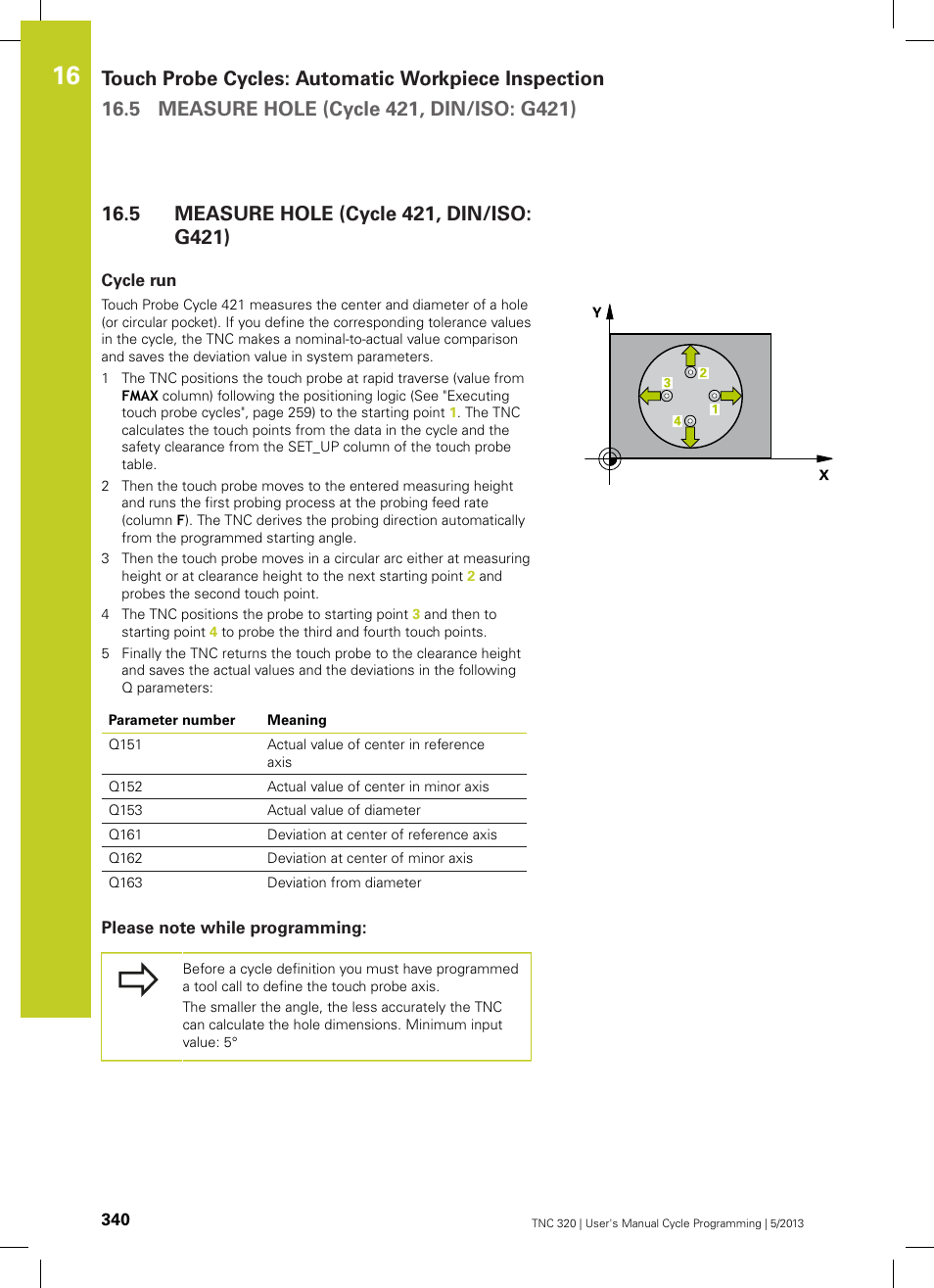 5 measure hole (cycle 421, din/iso: g421), Cycle run, Please note while programming | Measure hole (cycle 421, din/iso: g421) | HEIDENHAIN TNC 320 (34055x-06) Cycle programming User Manual | Page 340 / 403