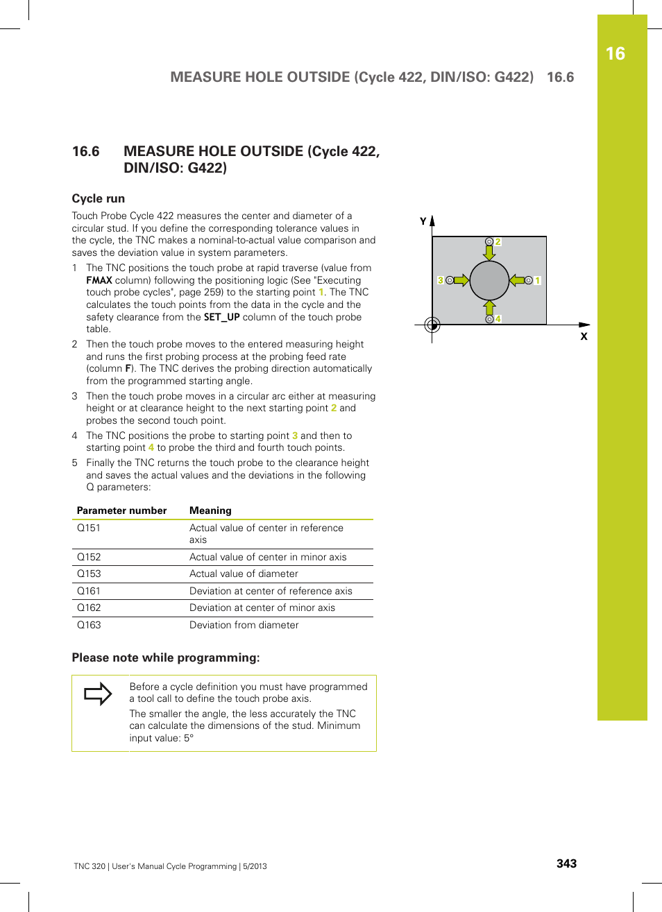 6 measure hole outside (cycle 422, din/iso: g422), Cycle run, Please note while programming | Measure hole outside (cycle 422, din/iso: g422) | HEIDENHAIN TNC 320 (34055x-06) Cycle programming User Manual | Page 343 / 403