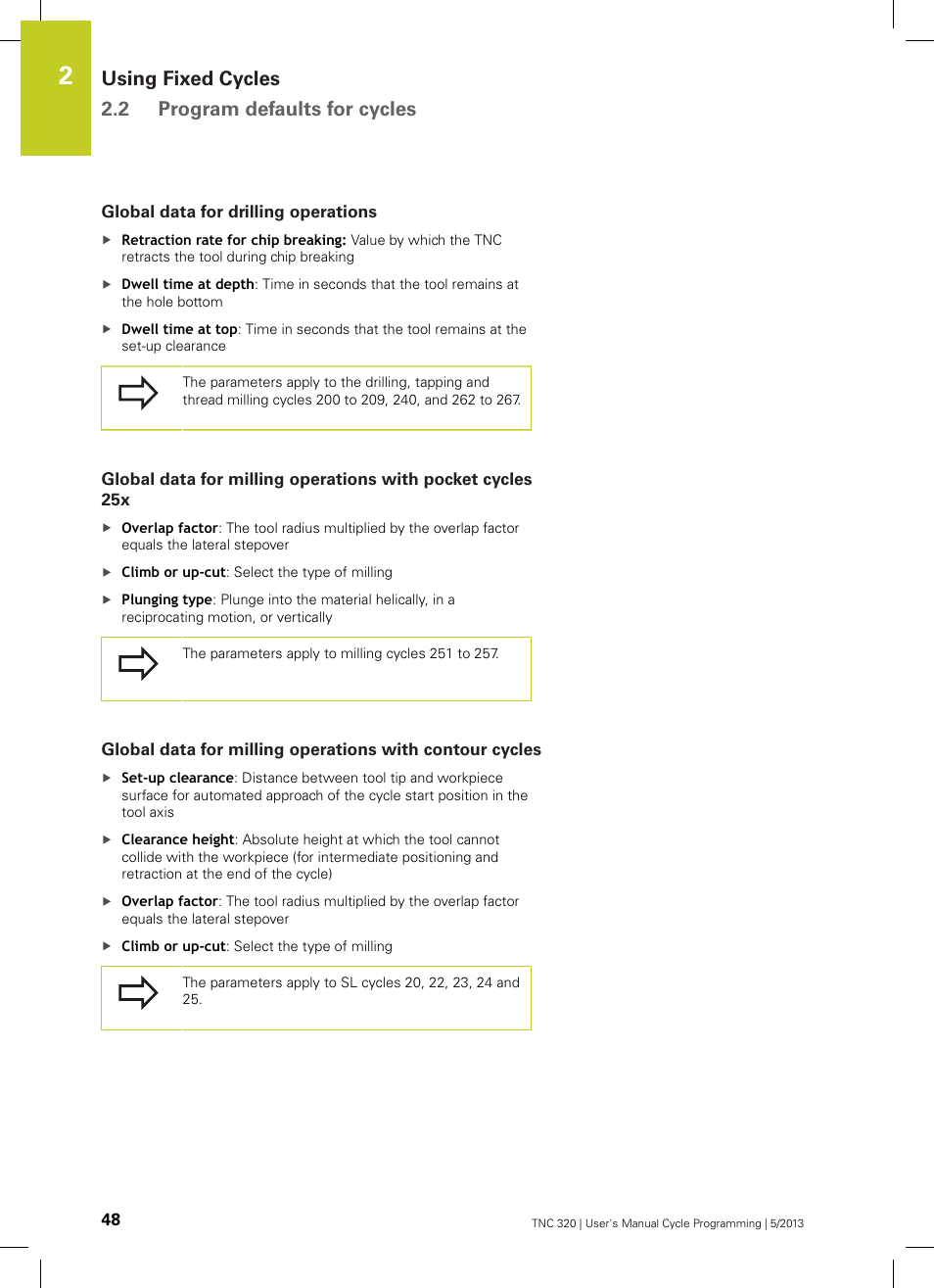 Global data for drilling operations, Using fixed cycles 2.2 program defaults for cycles | HEIDENHAIN TNC 320 (34055x-06) Cycle programming User Manual | Page 48 / 403