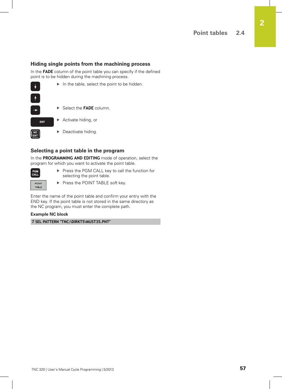 Hiding single points from the machining process, Selecting a point table in the program, Example nc block | Point tables 2.4 | HEIDENHAIN TNC 320 (34055x-06) Cycle programming User Manual | Page 57 / 403