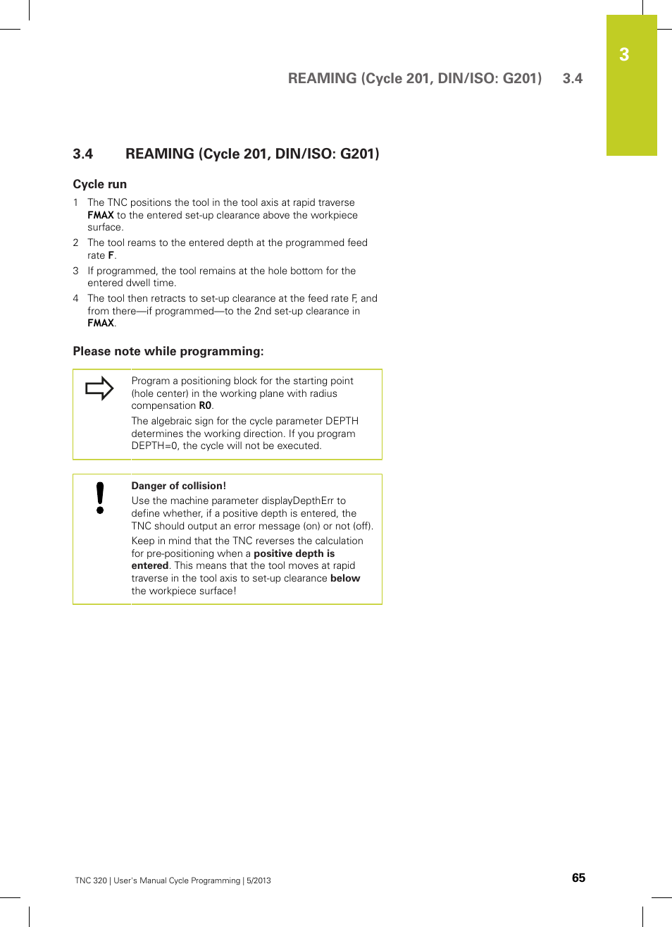 4 reaming (cycle 201, din/iso: g201), Cycle run, Please note while programming | Reaming (cycle 201, din/iso: g201) | HEIDENHAIN TNC 320 (34055x-06) Cycle programming User Manual | Page 65 / 403