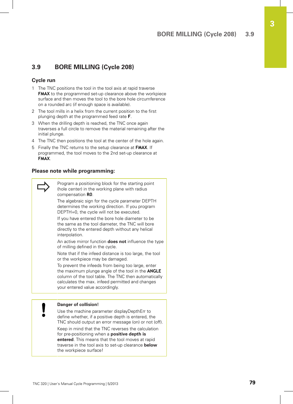 9 bore milling (cycle 208), Cycle run, Please note while programming | Bore milling (cycle 208) | HEIDENHAIN TNC 320 (34055x-06) Cycle programming User Manual | Page 79 / 403