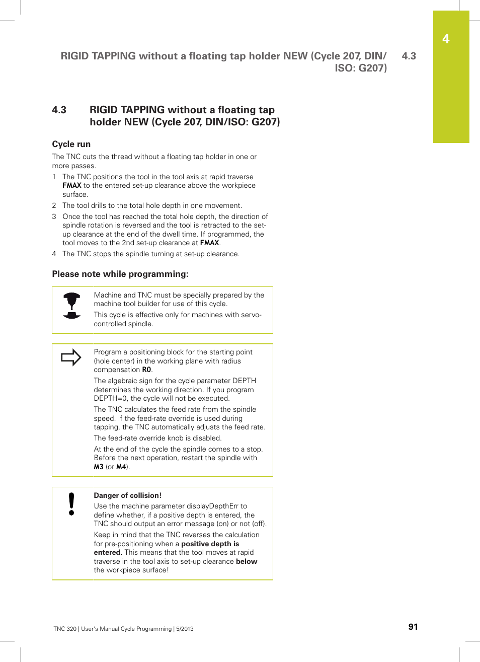 Cycle run, Please note while programming | HEIDENHAIN TNC 320 (34055x-06) Cycle programming User Manual | Page 91 / 403