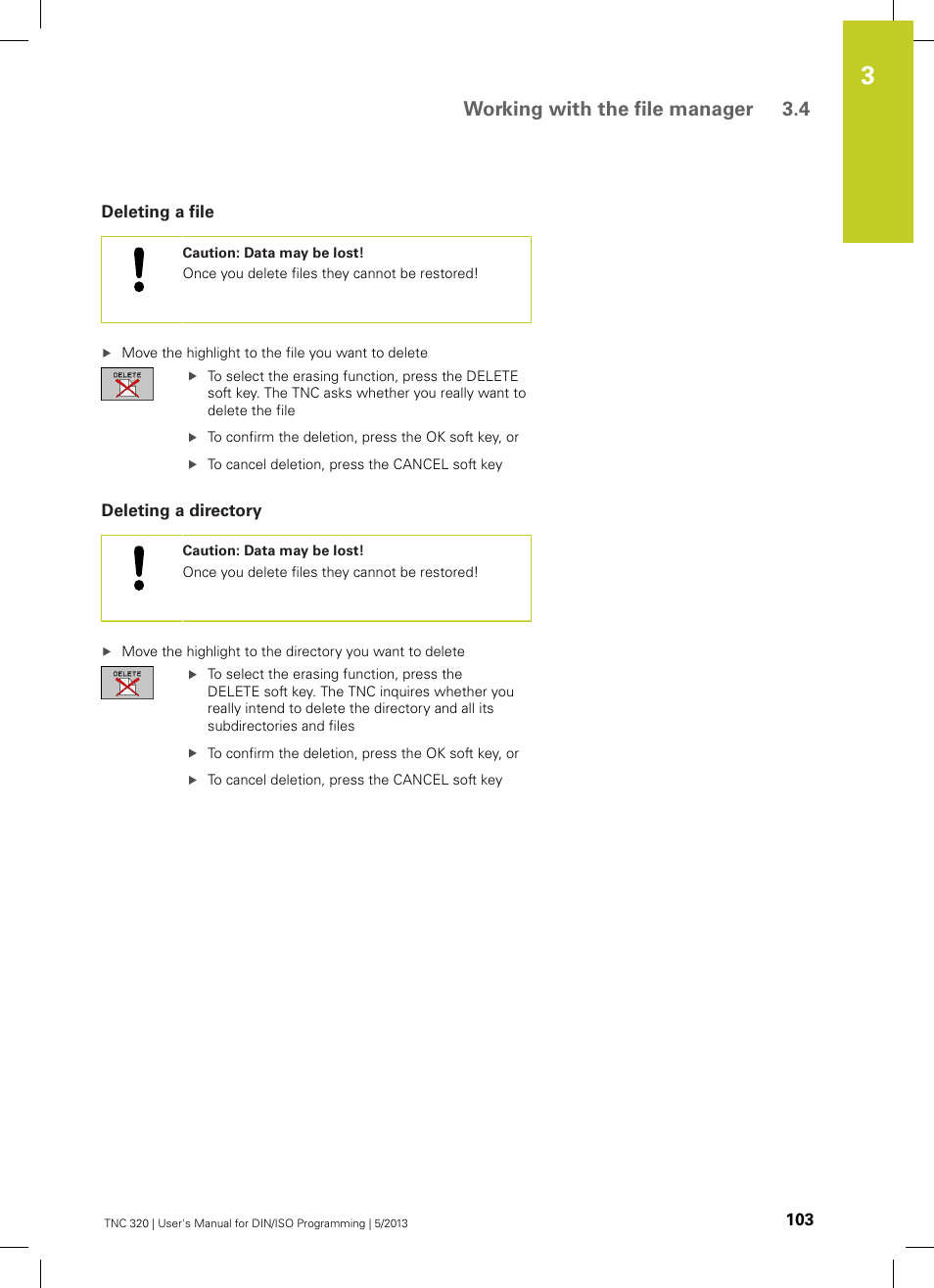 Deleting a file, Deleting a directory, Working with the file manager 3.4 | HEIDENHAIN TNC 320 (34055x-06) ISO programming User Manual | Page 103 / 509