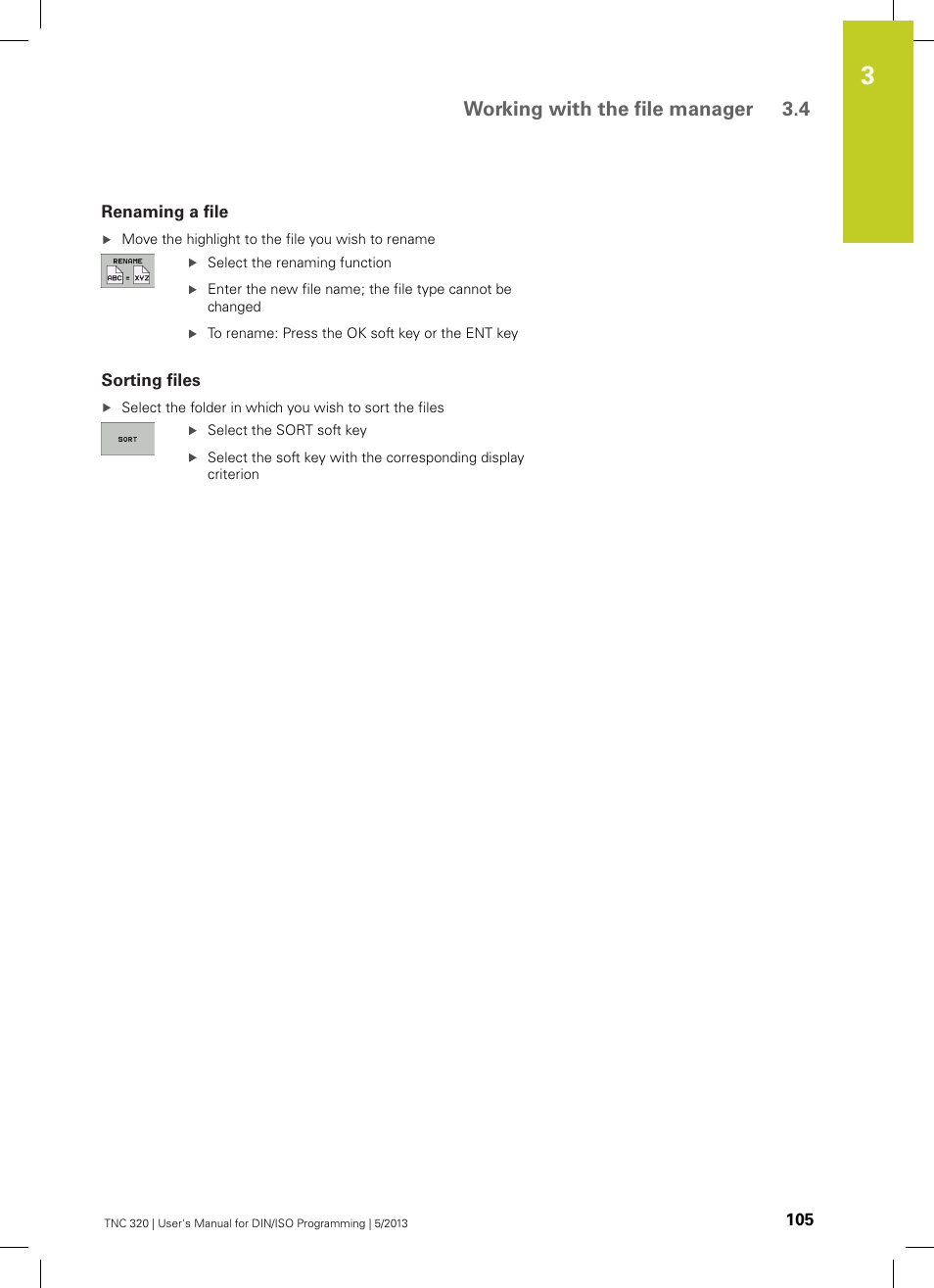Renaming a file, Sorting files, Working with the file manager 3.4 | HEIDENHAIN TNC 320 (34055x-06) ISO programming User Manual | Page 105 / 509