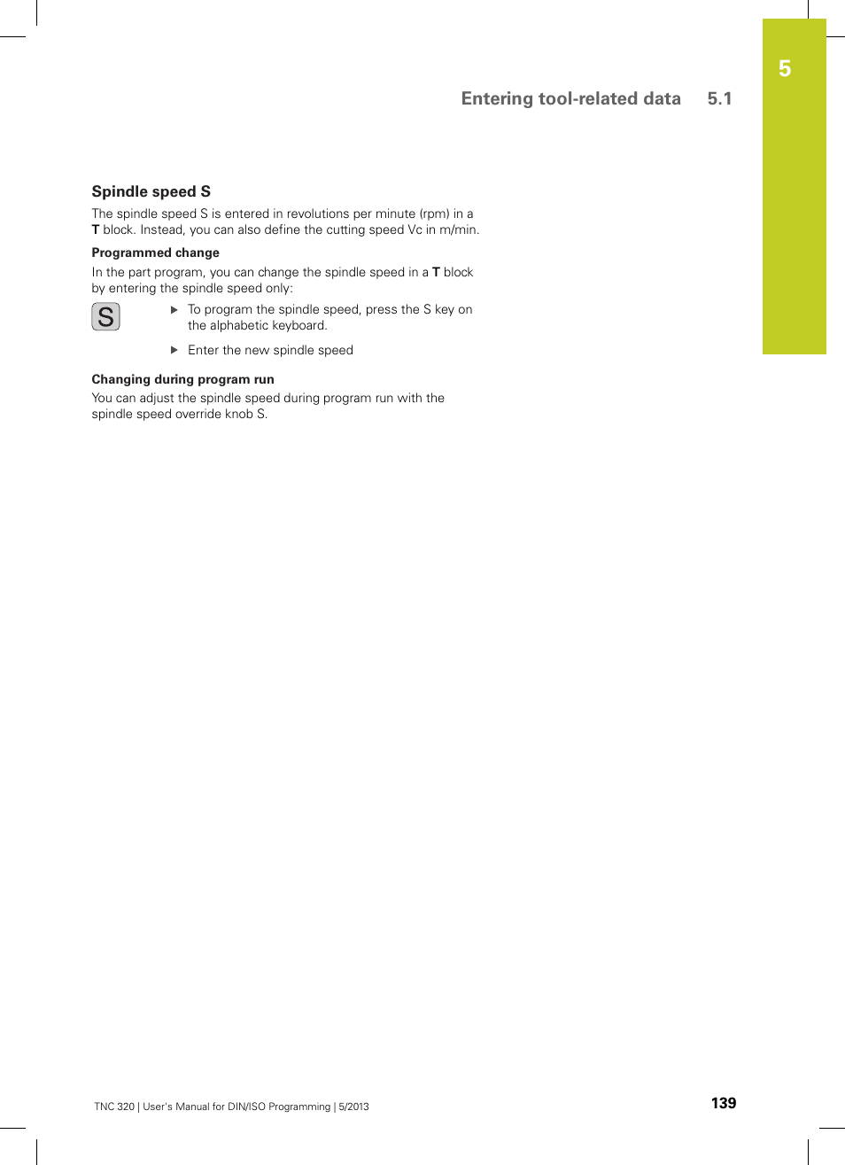 Spindle speed s, Entering tool-related data 5.1 | HEIDENHAIN TNC 320 (34055x-06) ISO programming User Manual | Page 139 / 509