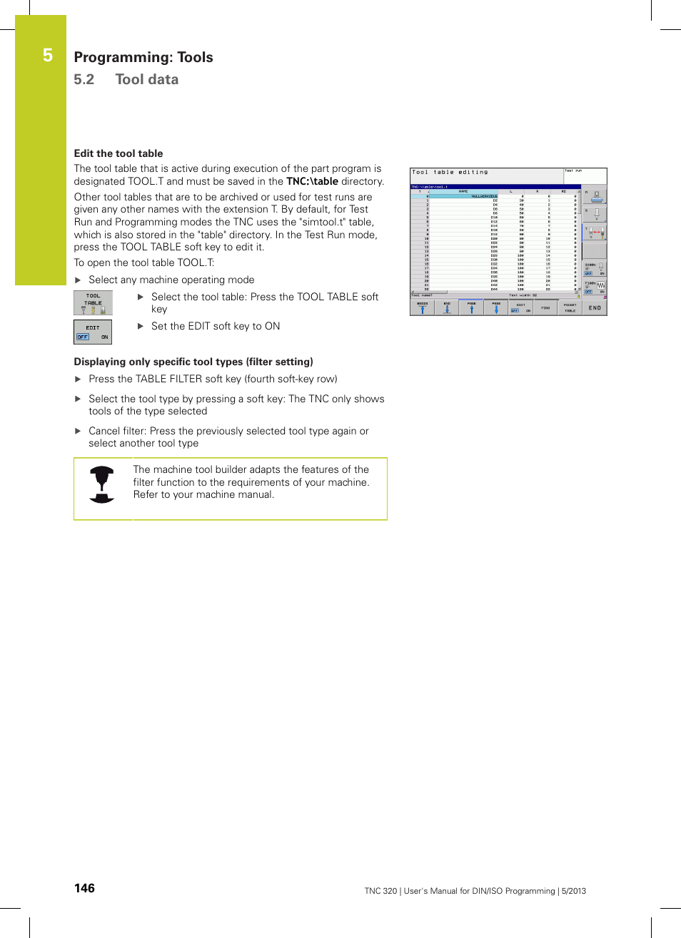 Programming: tools 5.2 tool data | HEIDENHAIN TNC 320 (34055x-06) ISO programming User Manual | Page 146 / 509