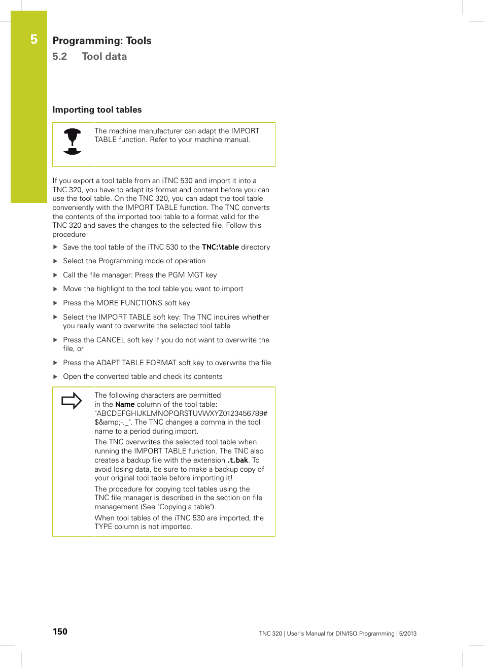 Importing tool tables, Programming: tools 5.2 tool data | HEIDENHAIN TNC 320 (34055x-06) ISO programming User Manual | Page 150 / 509