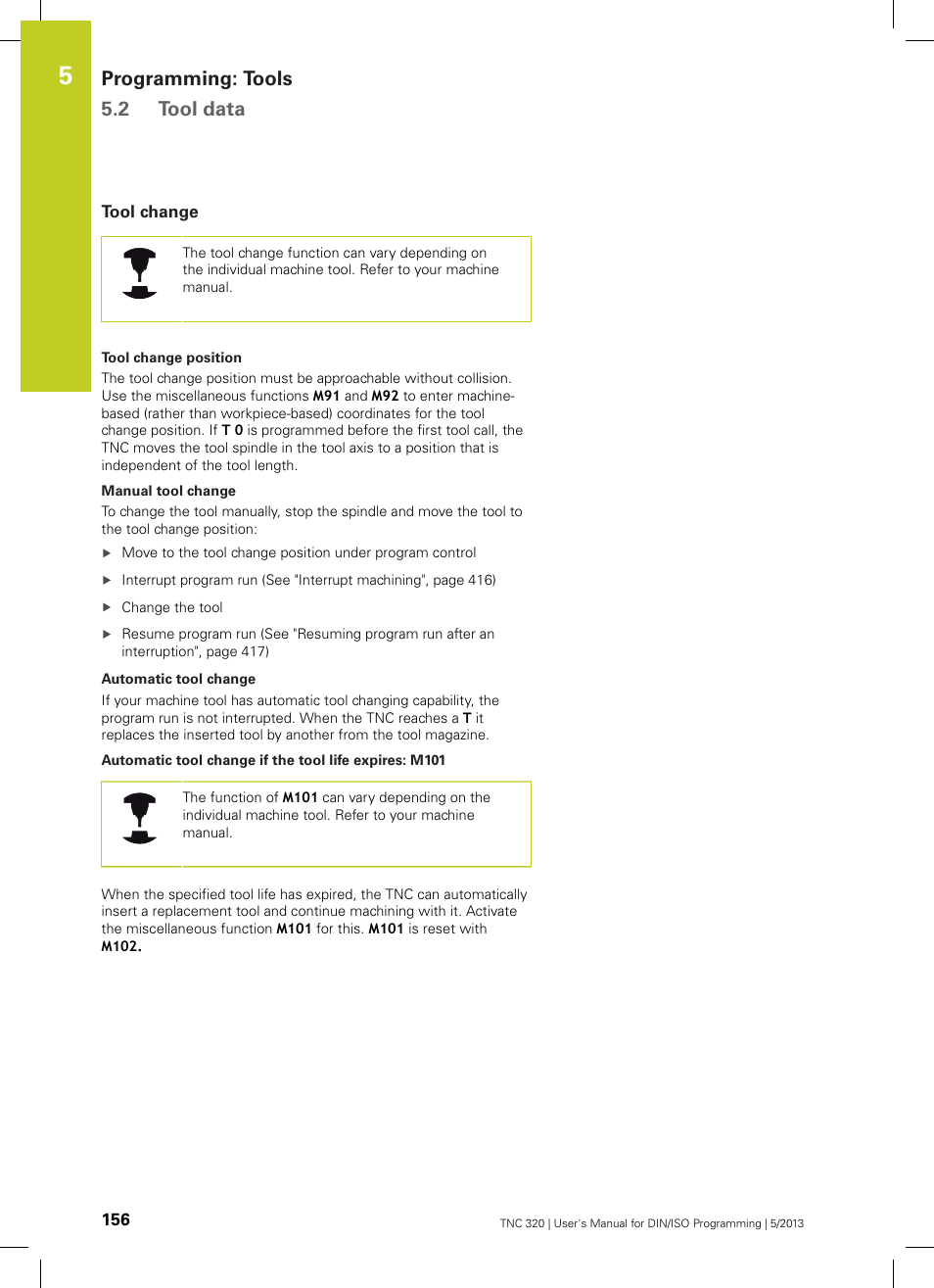 Tool change, Programming: tools 5.2 tool data | HEIDENHAIN TNC 320 (34055x-06) ISO programming User Manual | Page 156 / 509
