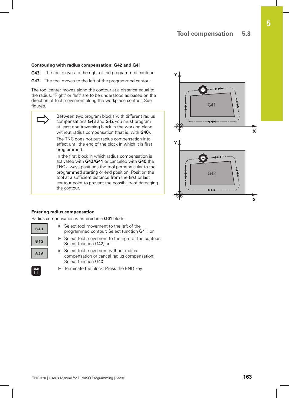 Tool compensation 5.3 | HEIDENHAIN TNC 320 (34055x-06) ISO programming User Manual | Page 163 / 509
