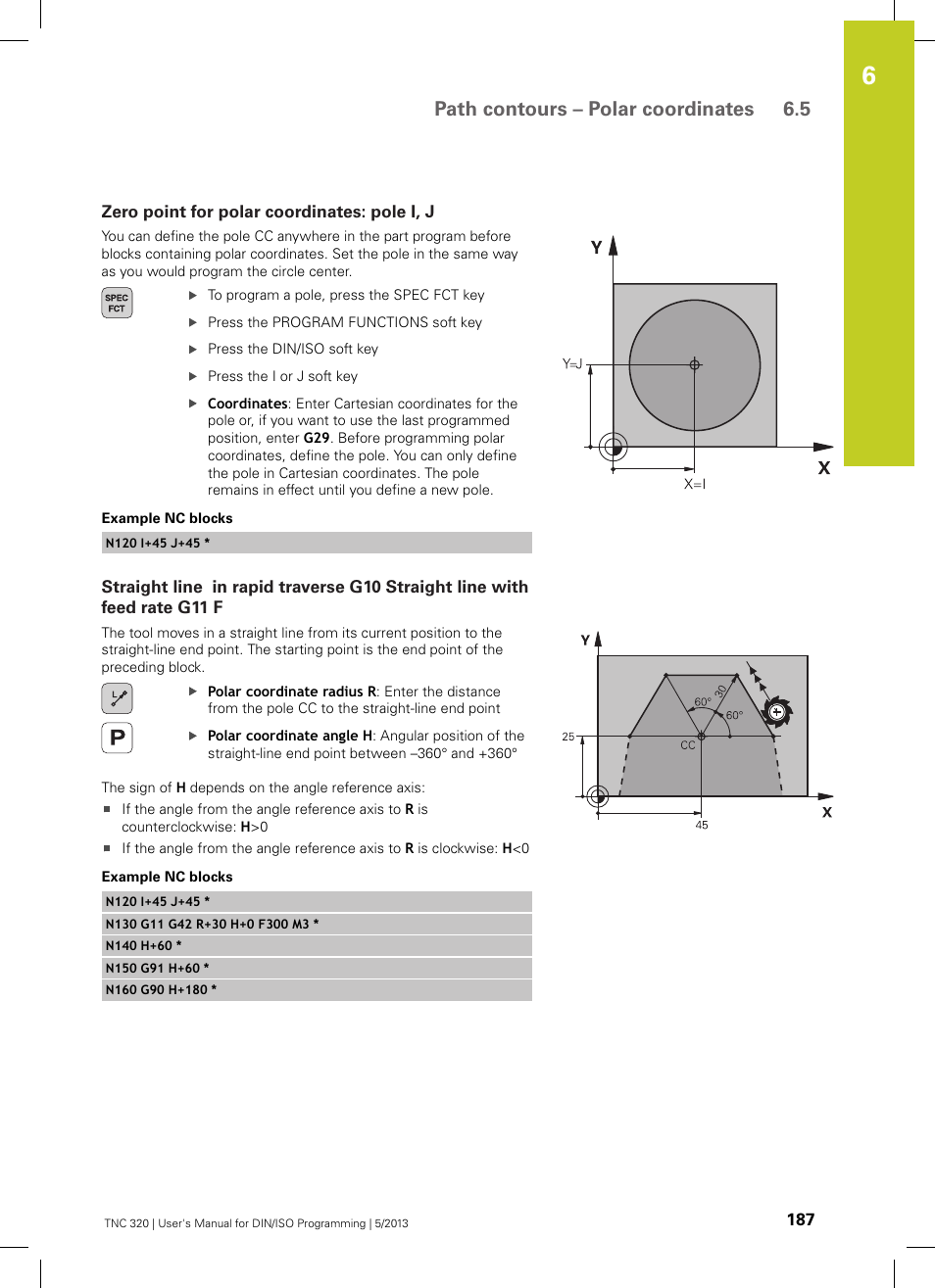Zero point for polar coordinates: pole i, j, Path contours – polar coordinates 6.5 | HEIDENHAIN TNC 320 (34055x-06) ISO programming User Manual | Page 187 / 509