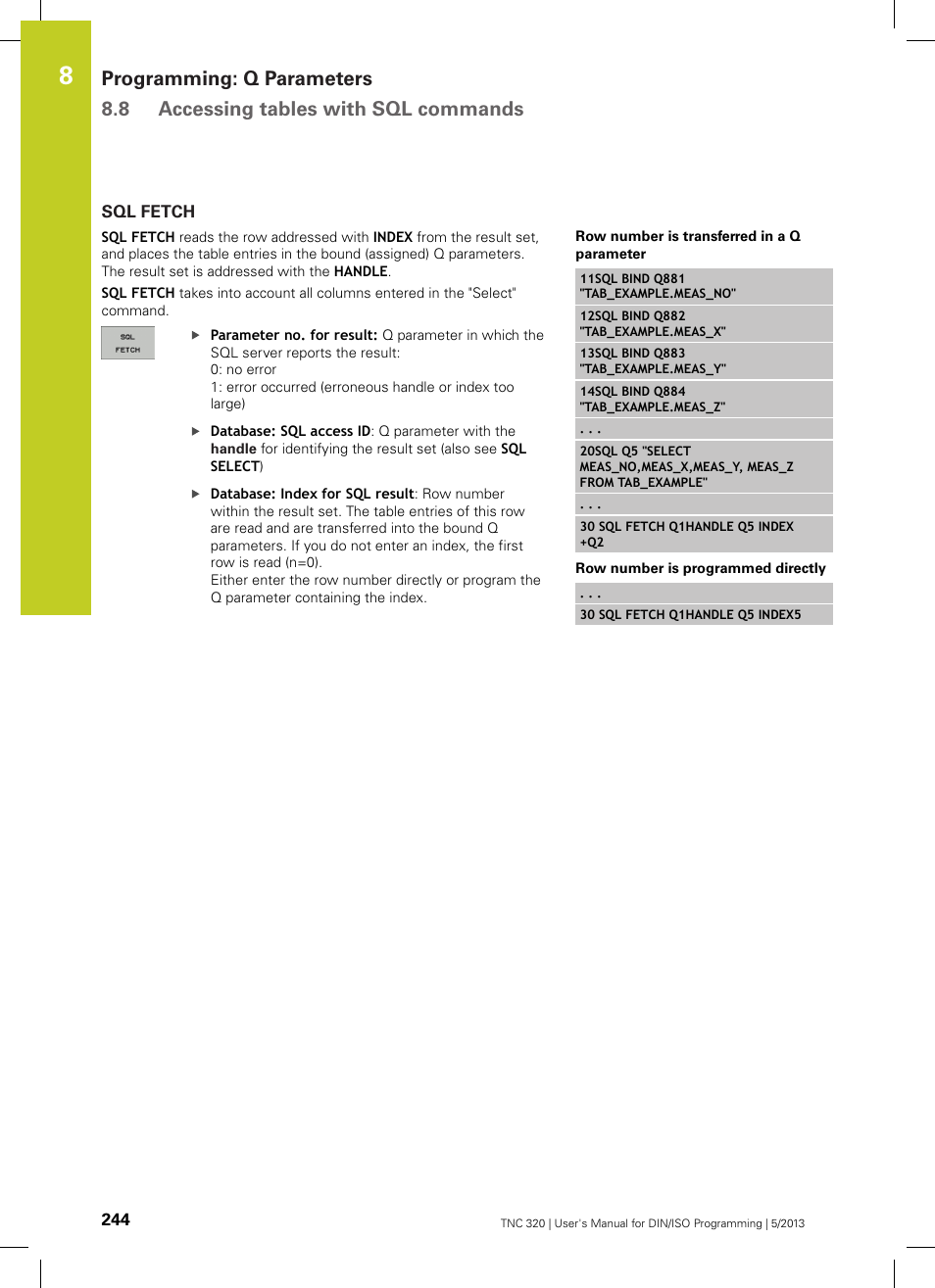 Sql fetch | HEIDENHAIN TNC 320 (34055x-06) ISO programming User Manual | Page 244 / 509