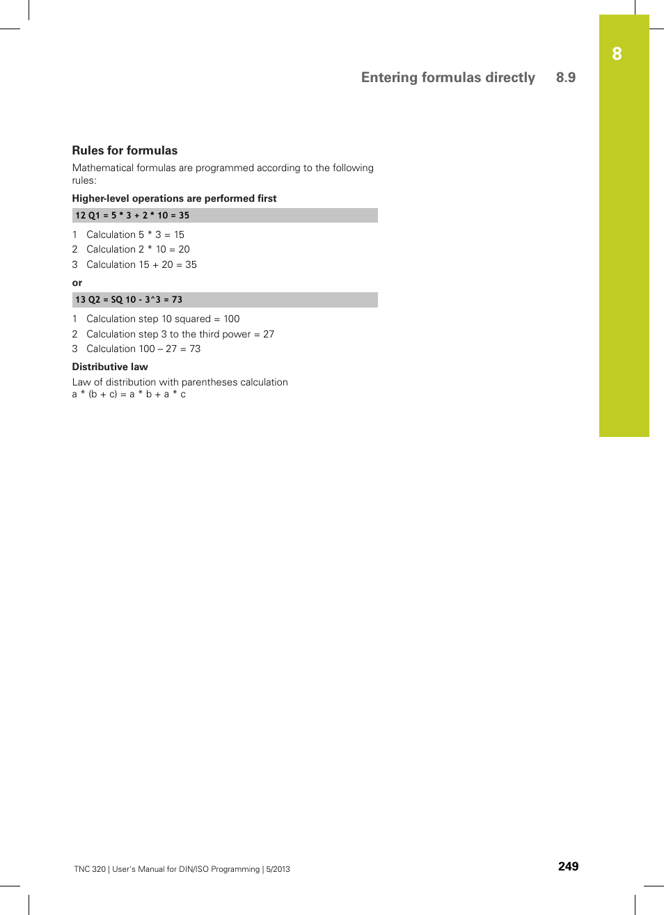 Rules for formulas, Entering formulas directly 8.9 | HEIDENHAIN TNC 320 (34055x-06) ISO programming User Manual | Page 249 / 509