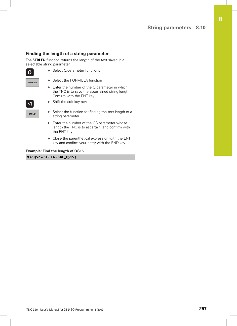 Finding the length of a string parameter, String parameters 8.10 | HEIDENHAIN TNC 320 (34055x-06) ISO programming User Manual | Page 257 / 509