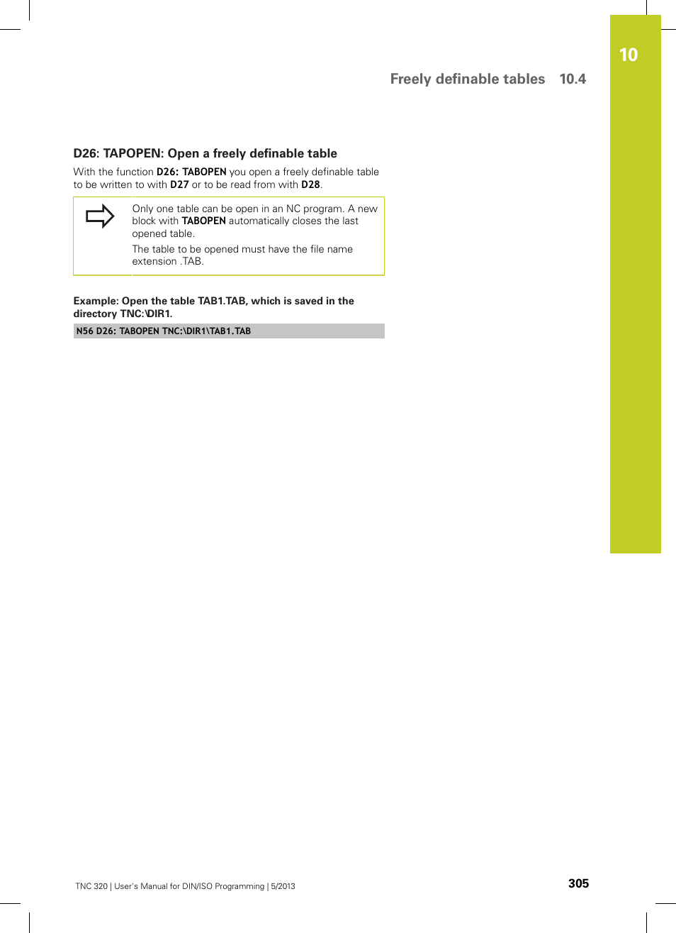 D26: tapopen: open a freely definable table, Freely definable tables 10.4 | HEIDENHAIN TNC 320 (34055x-06) ISO programming User Manual | Page 305 / 509