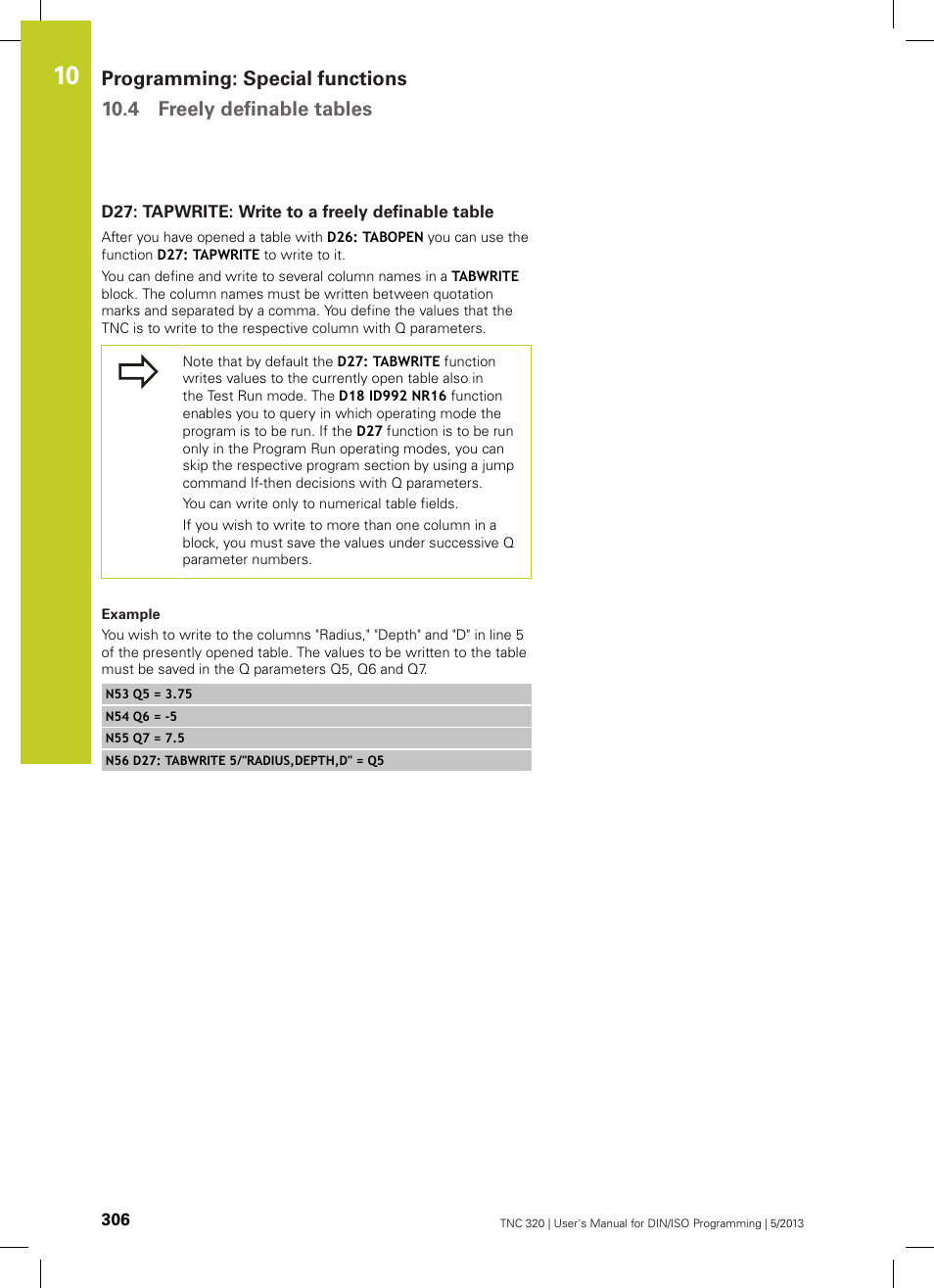 D27: tapwrite: write to a freely definable table | HEIDENHAIN TNC 320 (34055x-06) ISO programming User Manual | Page 306 / 509