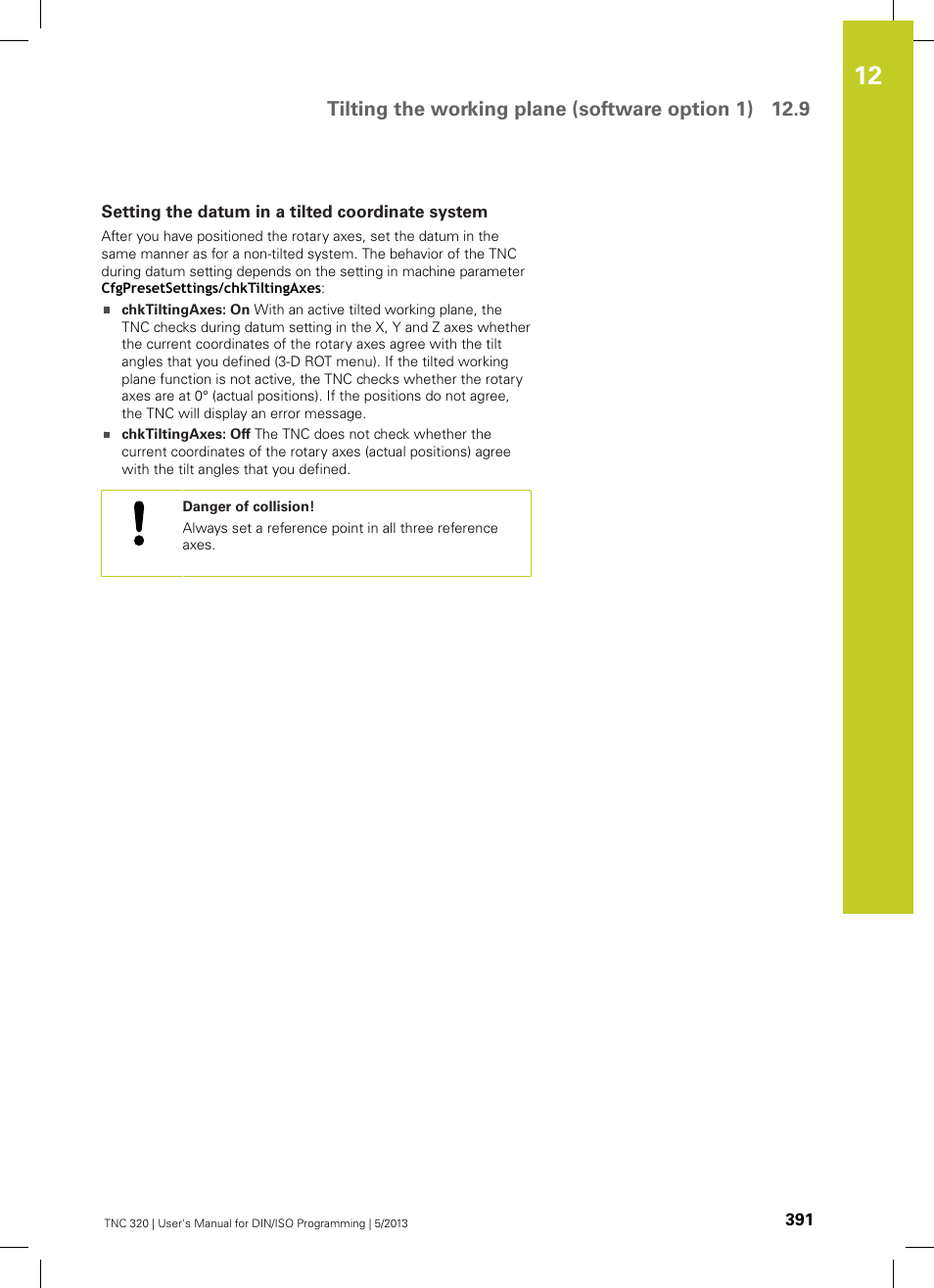 Setting the datum in a tilted coordinate system, Tilting the working plane (software option 1) 12.9 | HEIDENHAIN TNC 320 (34055x-06) ISO programming User Manual | Page 391 / 509
