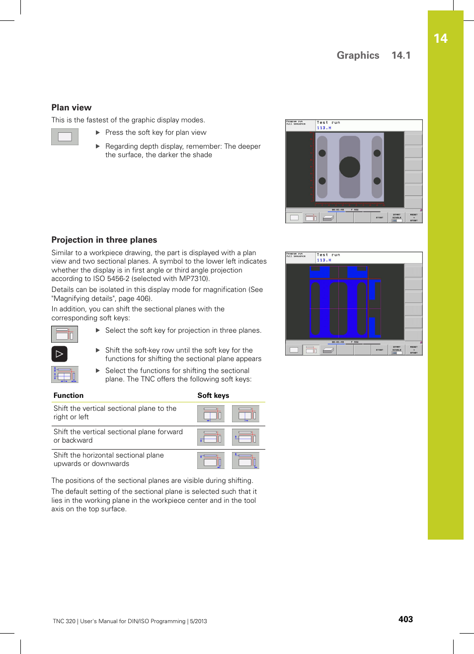 Plan view, Projection in three planes, Graphics 14.1 | HEIDENHAIN TNC 320 (34055x-06) ISO programming User Manual | Page 403 / 509
